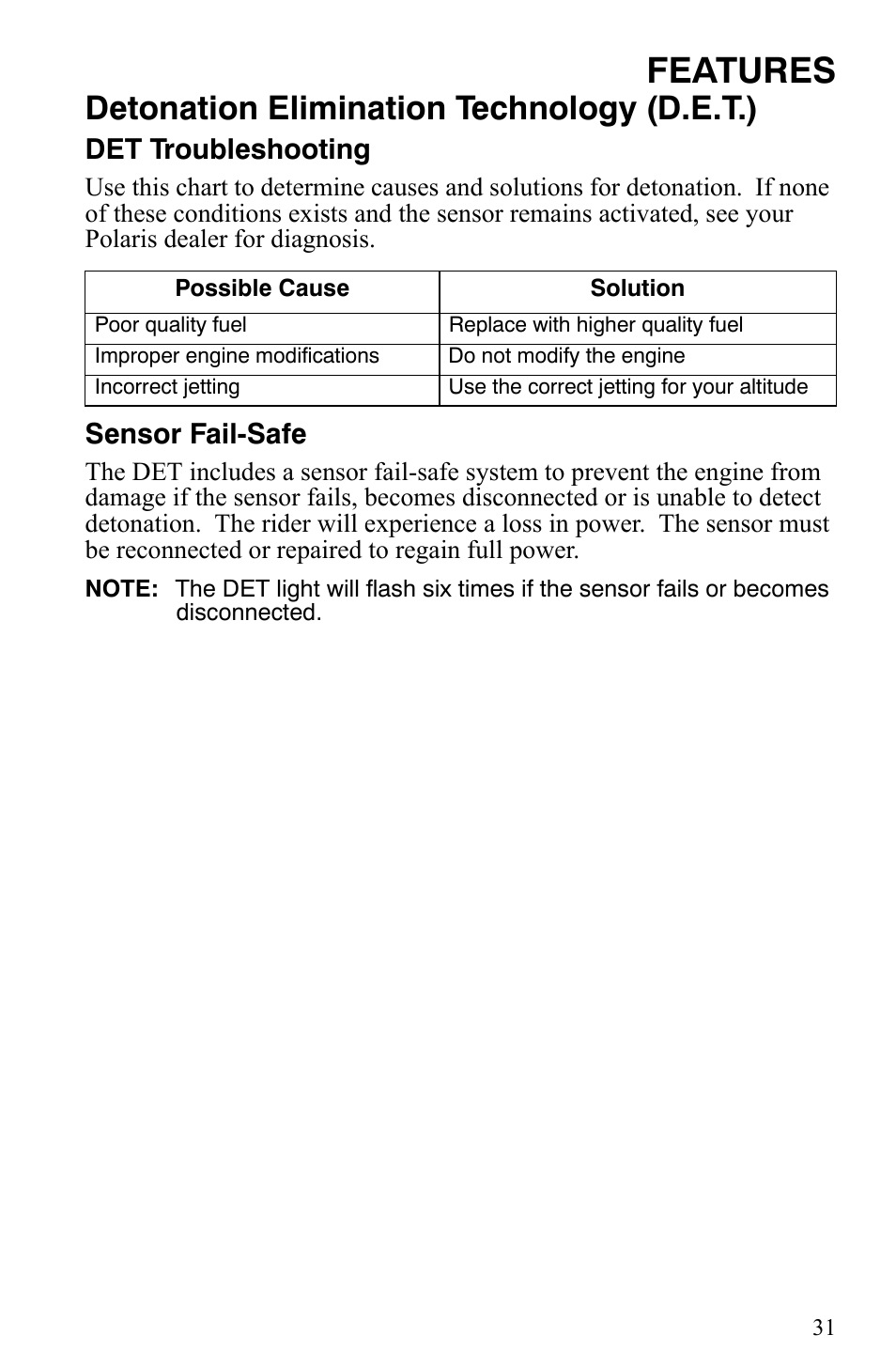 Features, Detonation elimination technology (d.e.t.), Det troubleshooting | Sensor fail-safe | Polaris 600 Fusion User Manual | Page 34 / 145