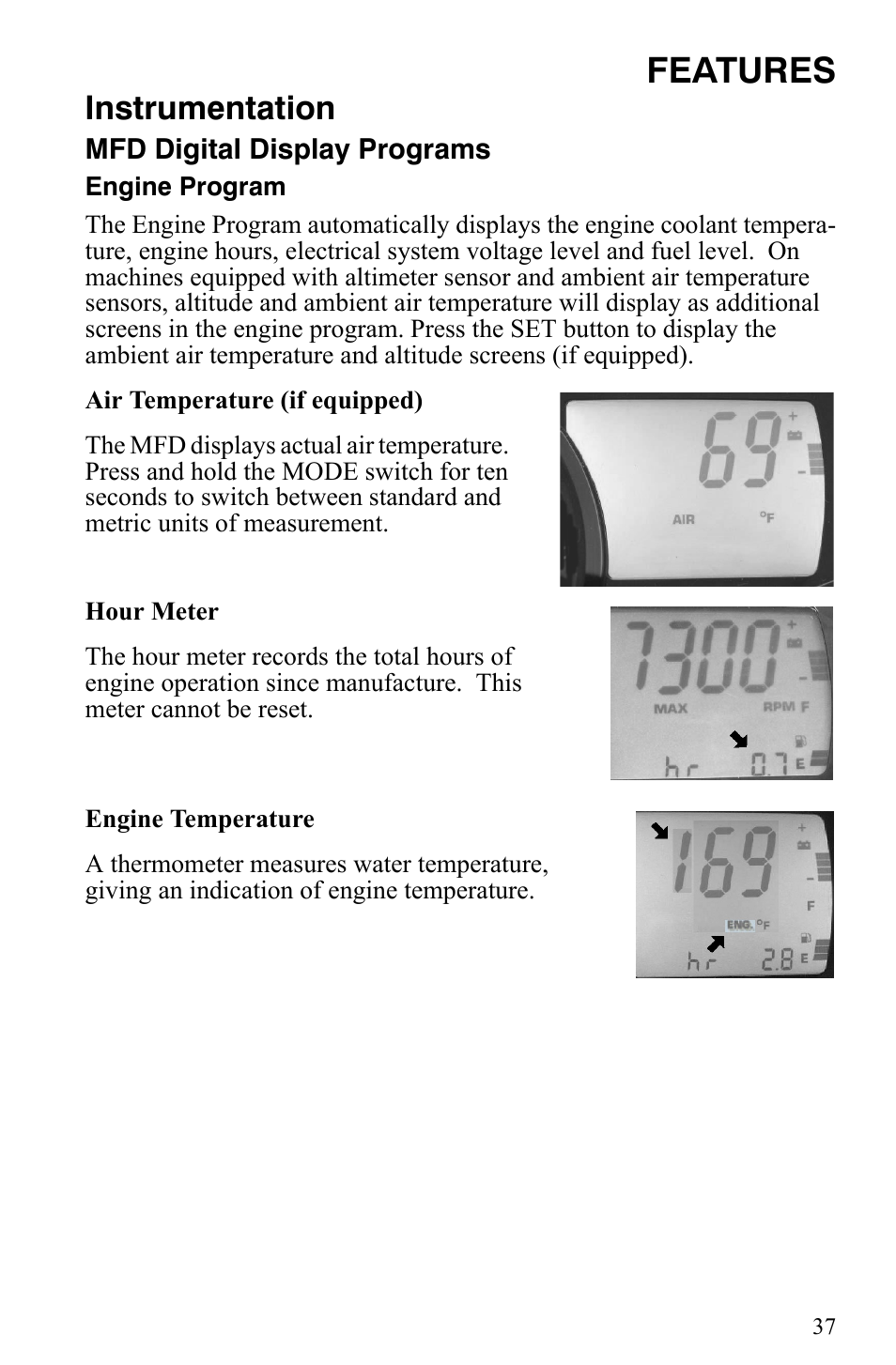 Features, Instrumentation | Polaris 600 Fusion User Manual | Page 40 / 145