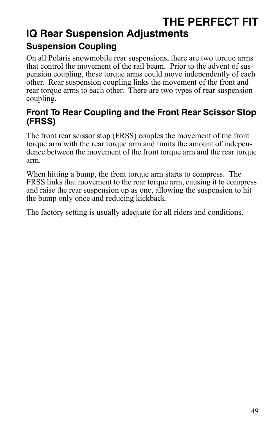 The perfect fit, Iq rear suspension adjustments | Polaris 600 Fusion User Manual | Page 52 / 145