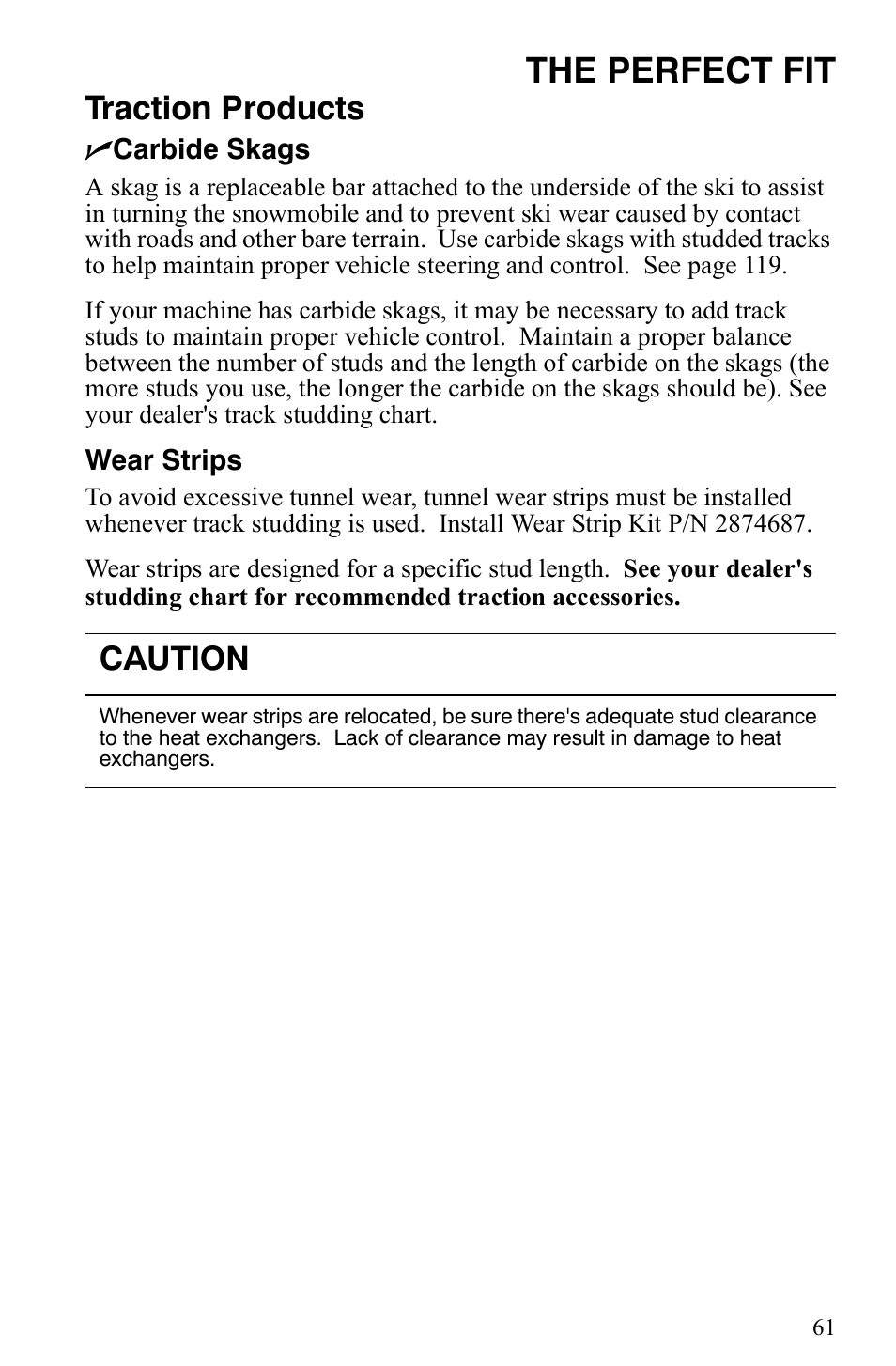 The perfect fit, Traction products, Caution | Polaris 600 Fusion User Manual | Page 64 / 145
