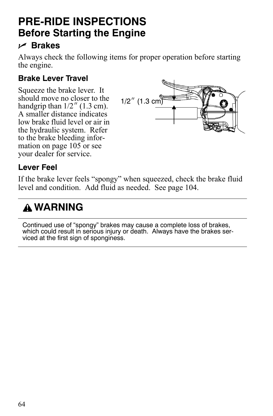 Pre-ride inspections, Before starting the engine, Warning | Polaris 600 Fusion User Manual | Page 67 / 145