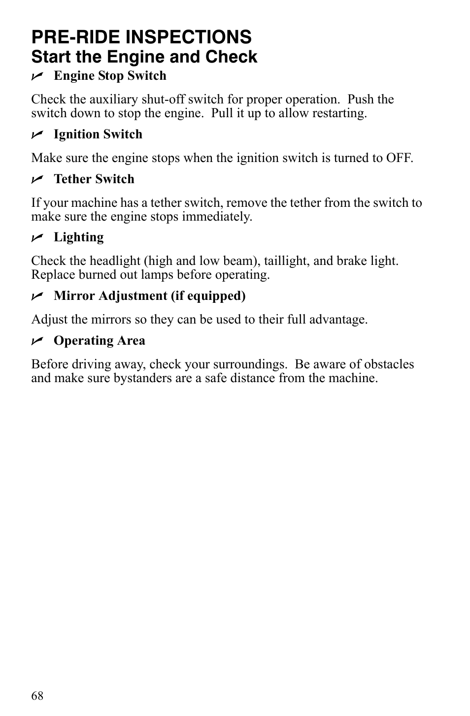 Pre-ride inspections, Start the engine and check | Polaris 600 Fusion User Manual | Page 71 / 145
