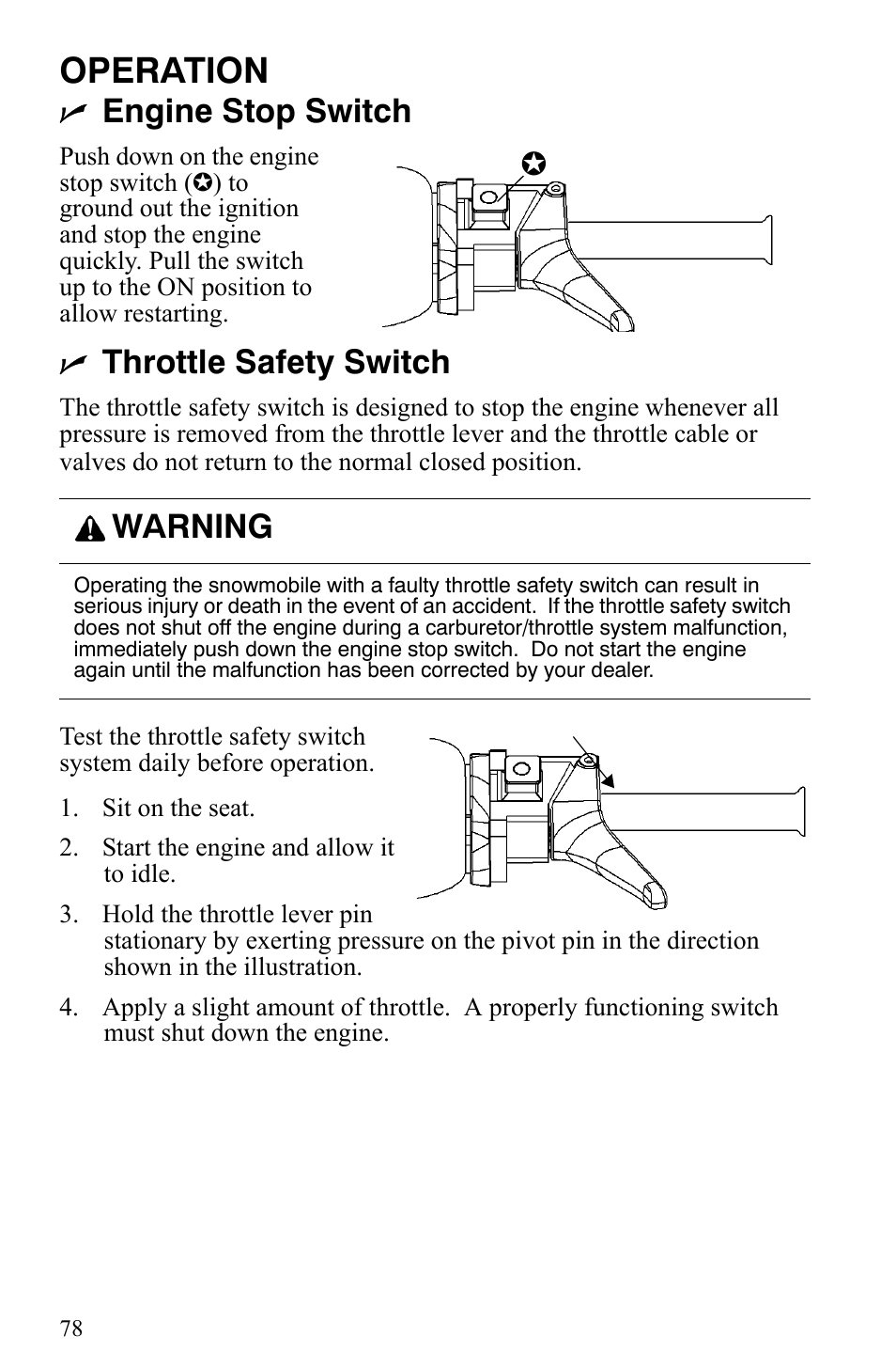 Operation, Engine stop switch, Throttle safety switch | Warning | Polaris 600 Fusion User Manual | Page 81 / 145