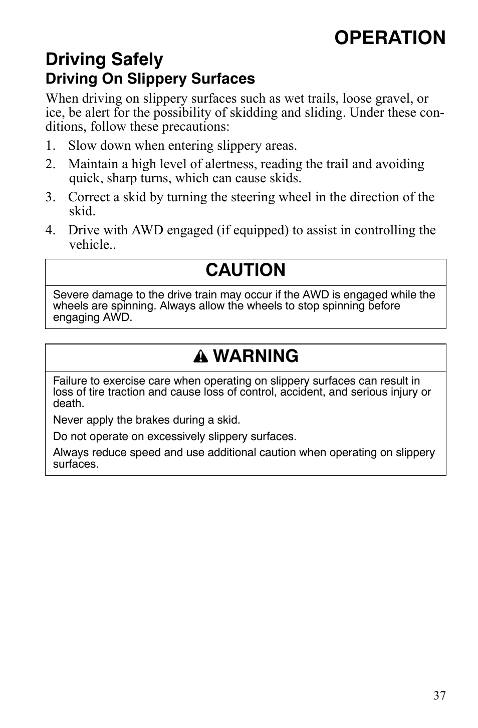 Operation, Driving safely, Caution | Warning | Polaris 4X4 500 EFI User Manual | Page 40 / 124