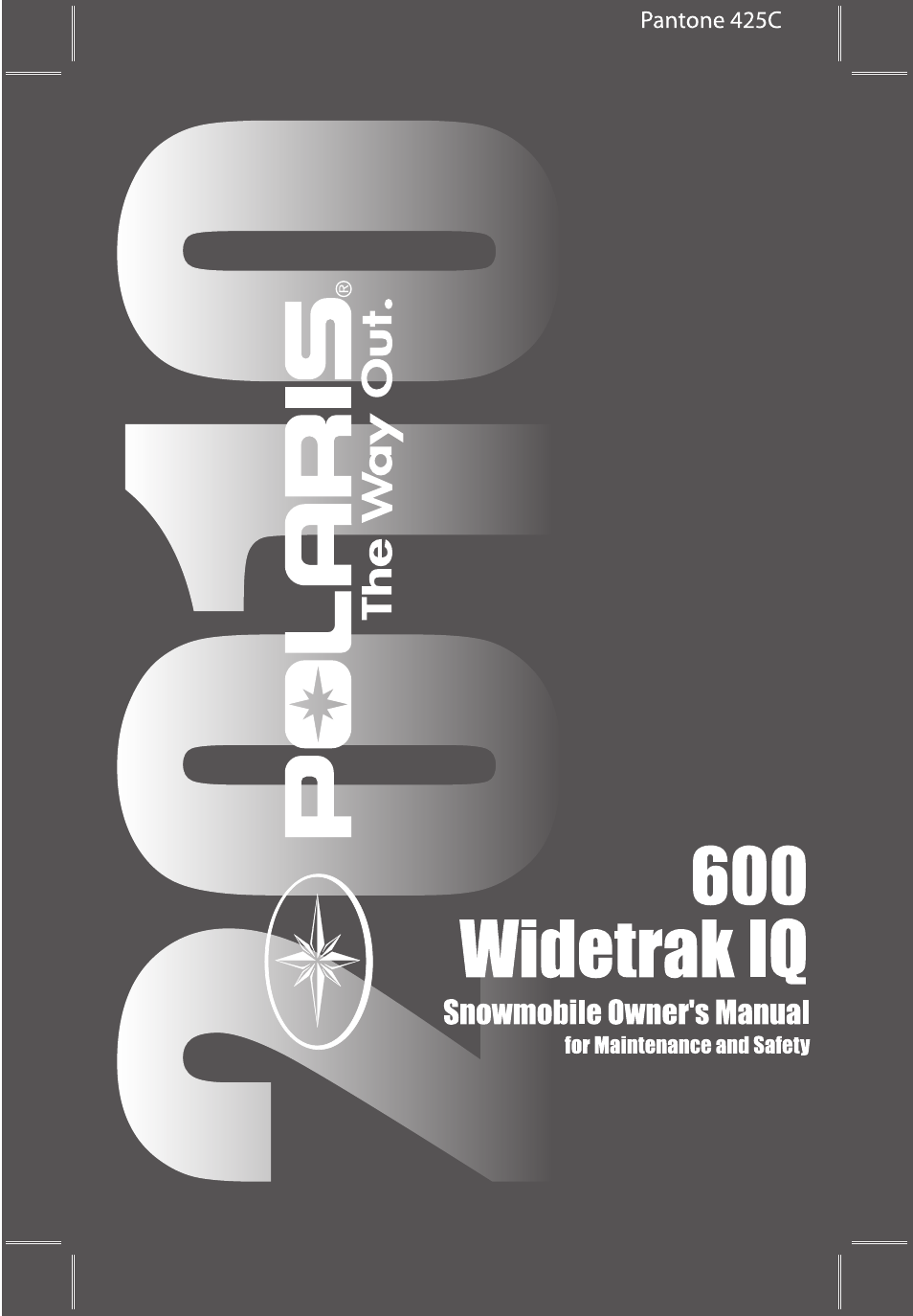 Polaris 600 IQ Widetrak User Manual | 140 pages