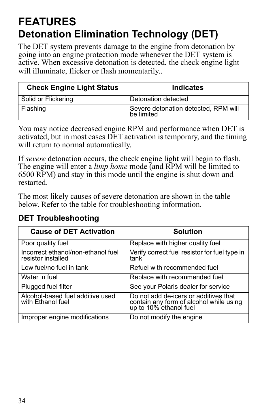 Features, Detonation elimination technology (det) | Polaris 600 IQ Widetrak User Manual | Page 38 / 140