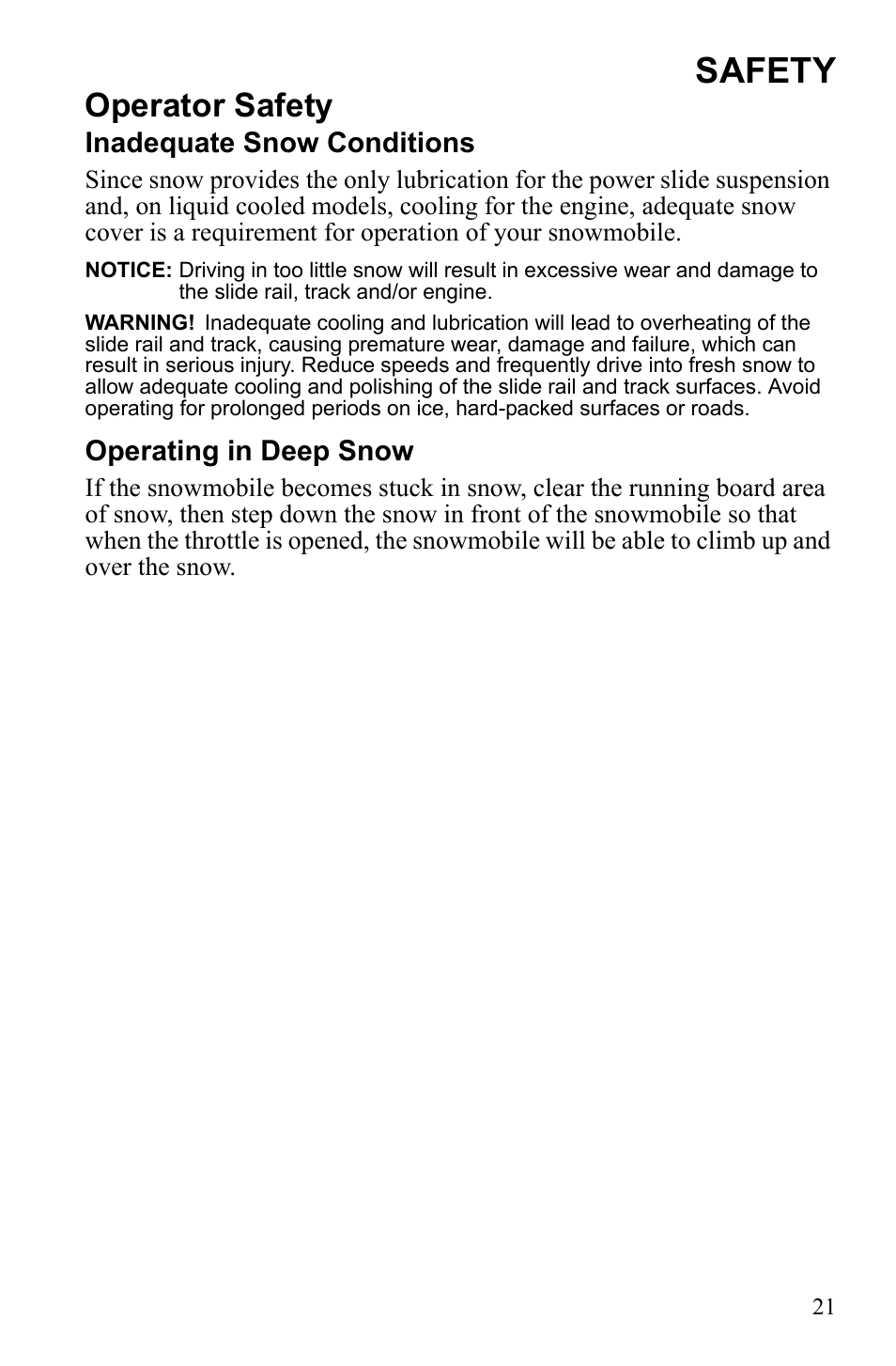 Safety, Operator safety, Inadequate snow conditions | Operating in deep snow | Polaris 600 IQ Touring User Manual | Page 24 / 141
