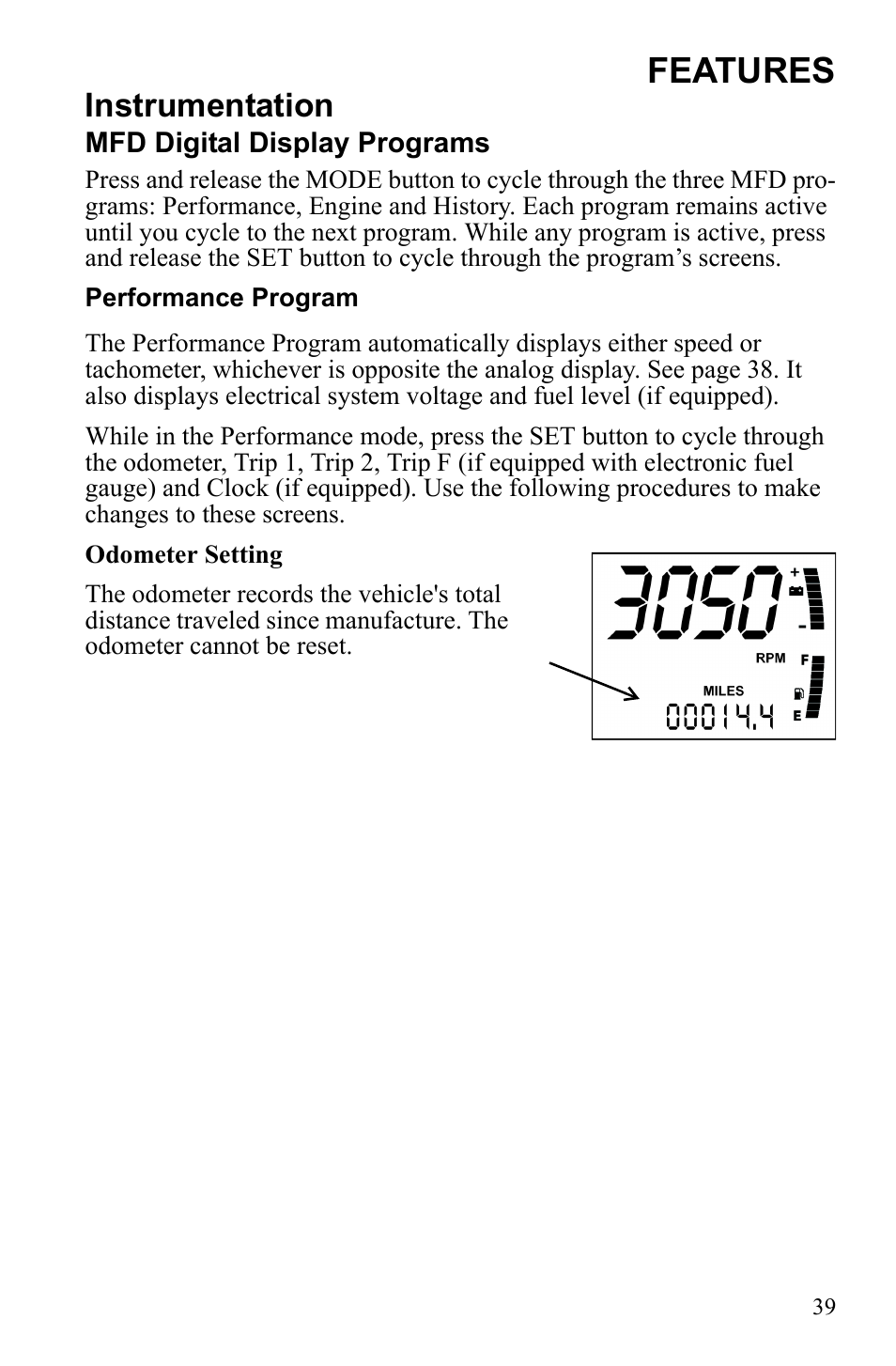 Features, Instrumentation | Polaris 600 IQ Touring User Manual | Page 42 / 141