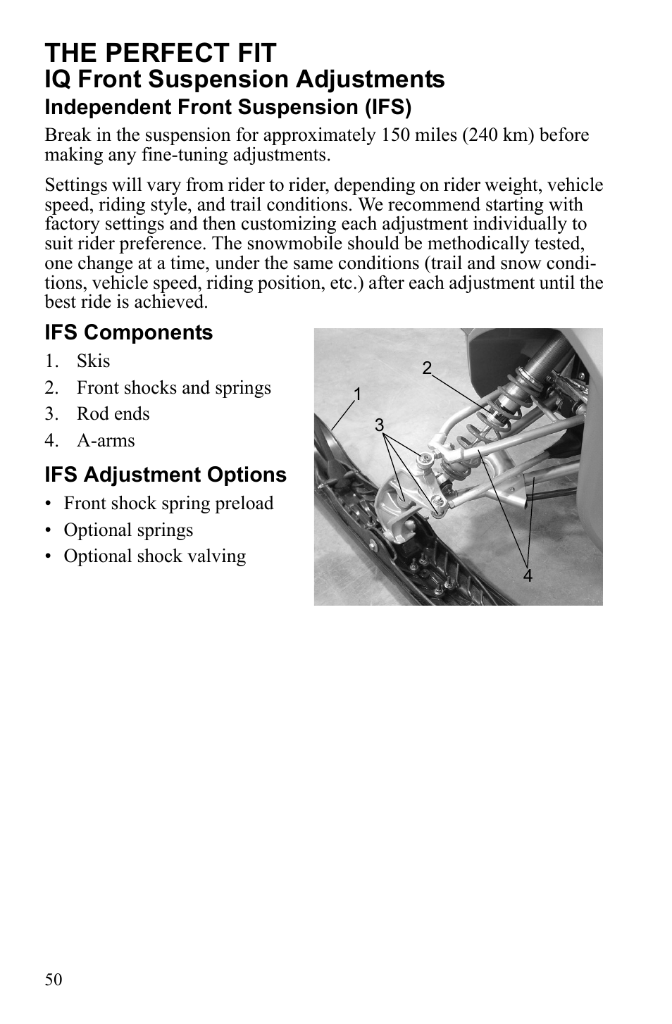 The perfect fit, Iq front suspension adjustments | Polaris 600 IQ Touring User Manual | Page 53 / 141
