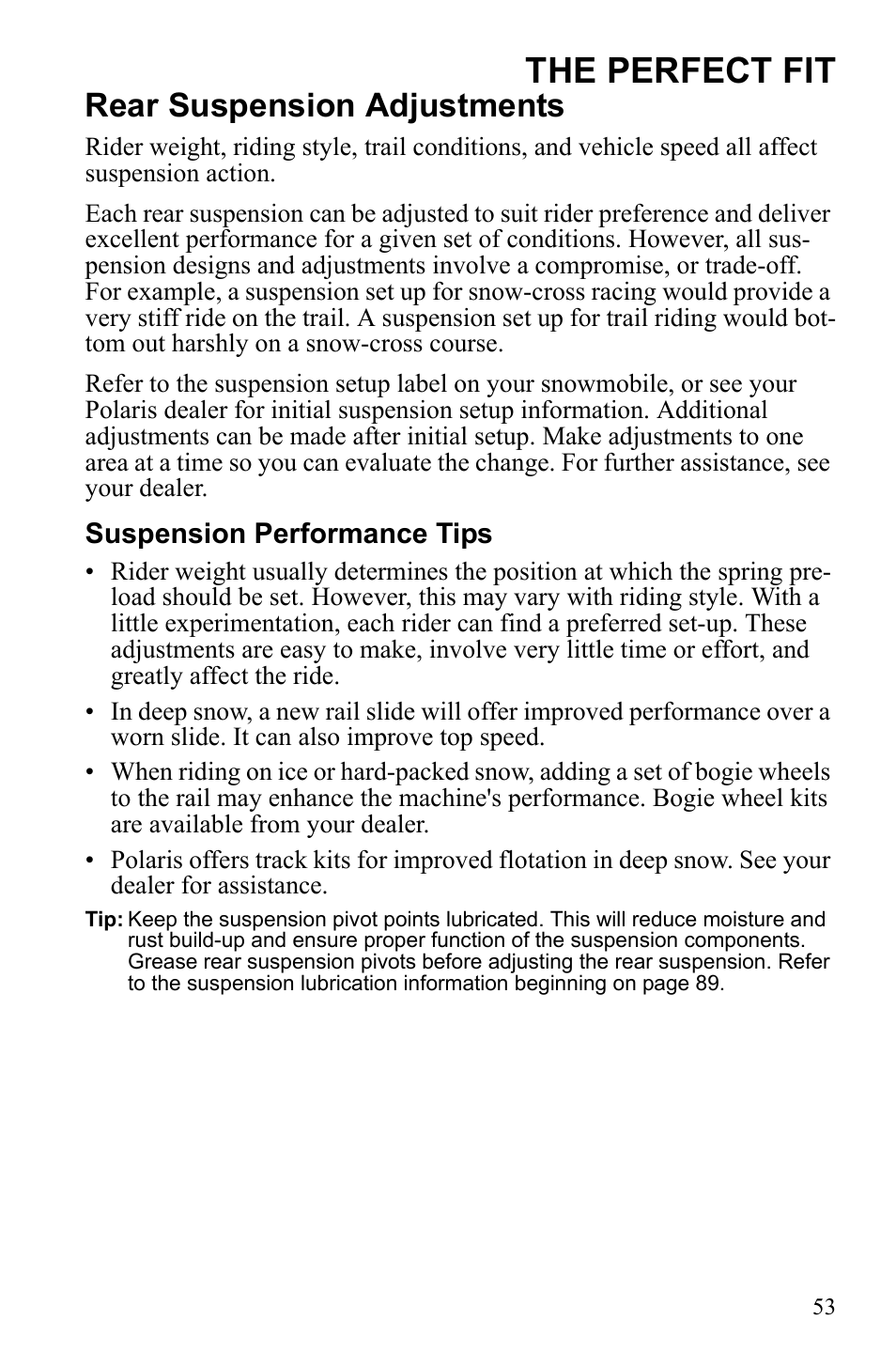 The perfect fit, Rear suspension adjustments | Polaris 600 IQ Touring User Manual | Page 56 / 141