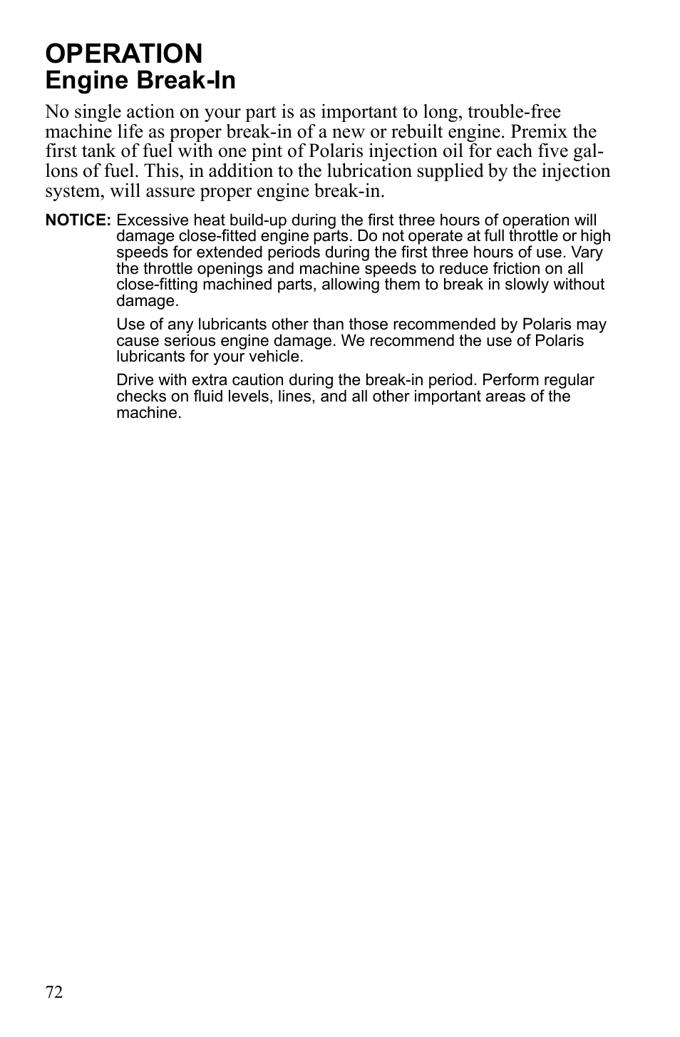 Operation, Engine break-in | Polaris 600 IQ Touring User Manual | Page 75 / 141