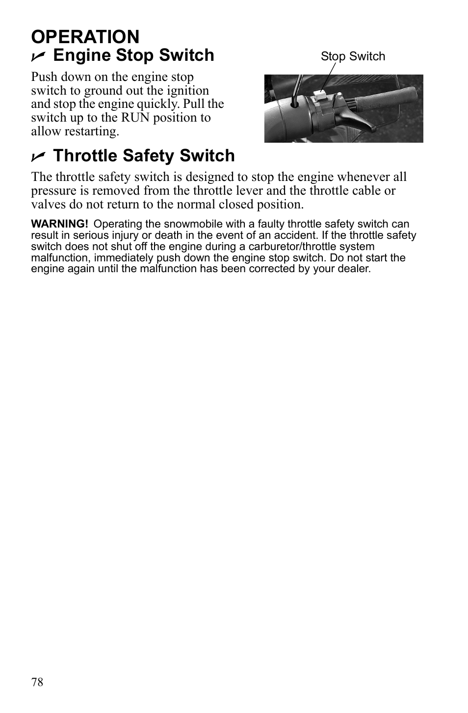 Operation, Engine stop switch, Throttle safety switch | Polaris 600 IQ Touring User Manual | Page 81 / 141