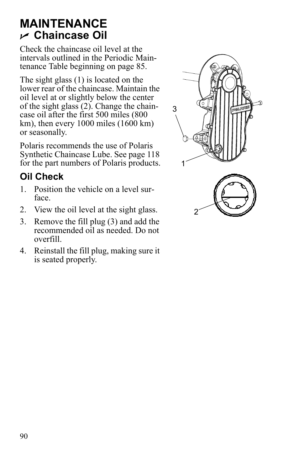 Maintenance, Chaincase oil | Polaris 600 IQ Touring User Manual | Page 93 / 141