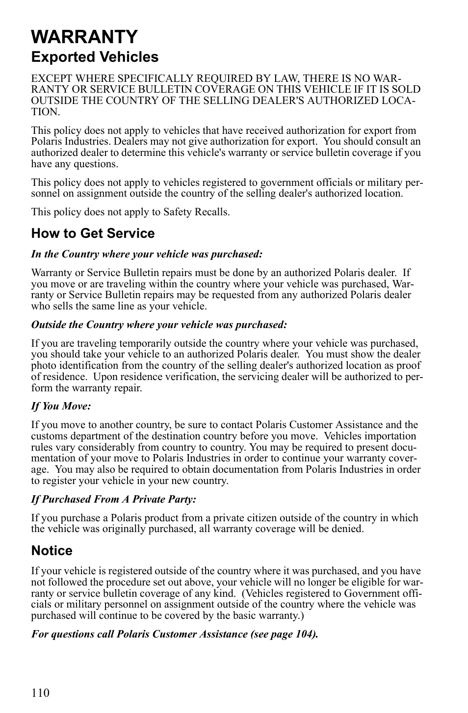 Warranty, Exported vehicles, How to get service | Notice | Polaris 500 IQ Shift User Manual | Page 113 / 121