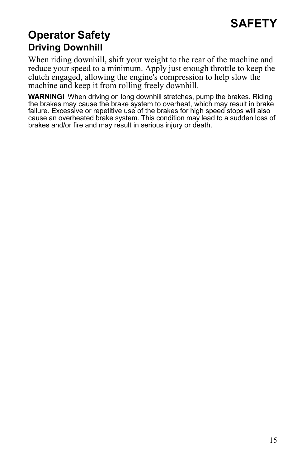 Safety, Operator safety, Driving downhill | Polaris 500 IQ Shift User Manual | Page 18 / 121