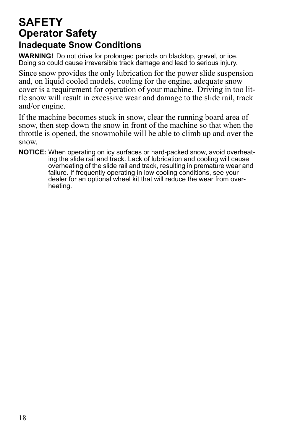 Safety, Operator safety, Inadequate snow conditions | Polaris 500 IQ Shift User Manual | Page 21 / 121