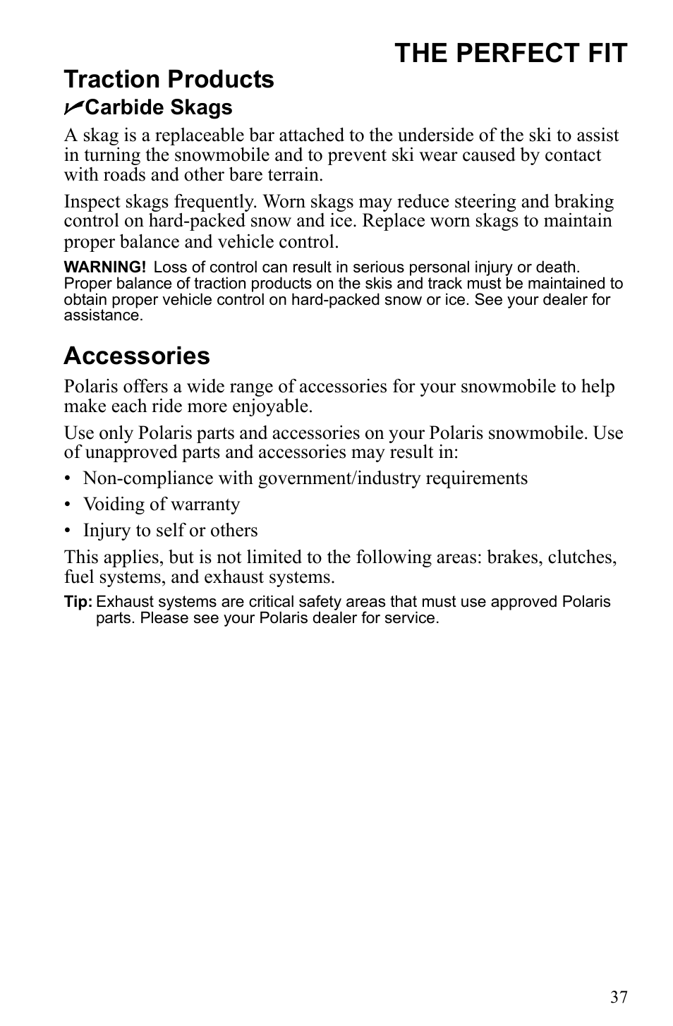 The perfect fit, Traction products, Accessories | Polaris 500 IQ Shift User Manual | Page 40 / 121