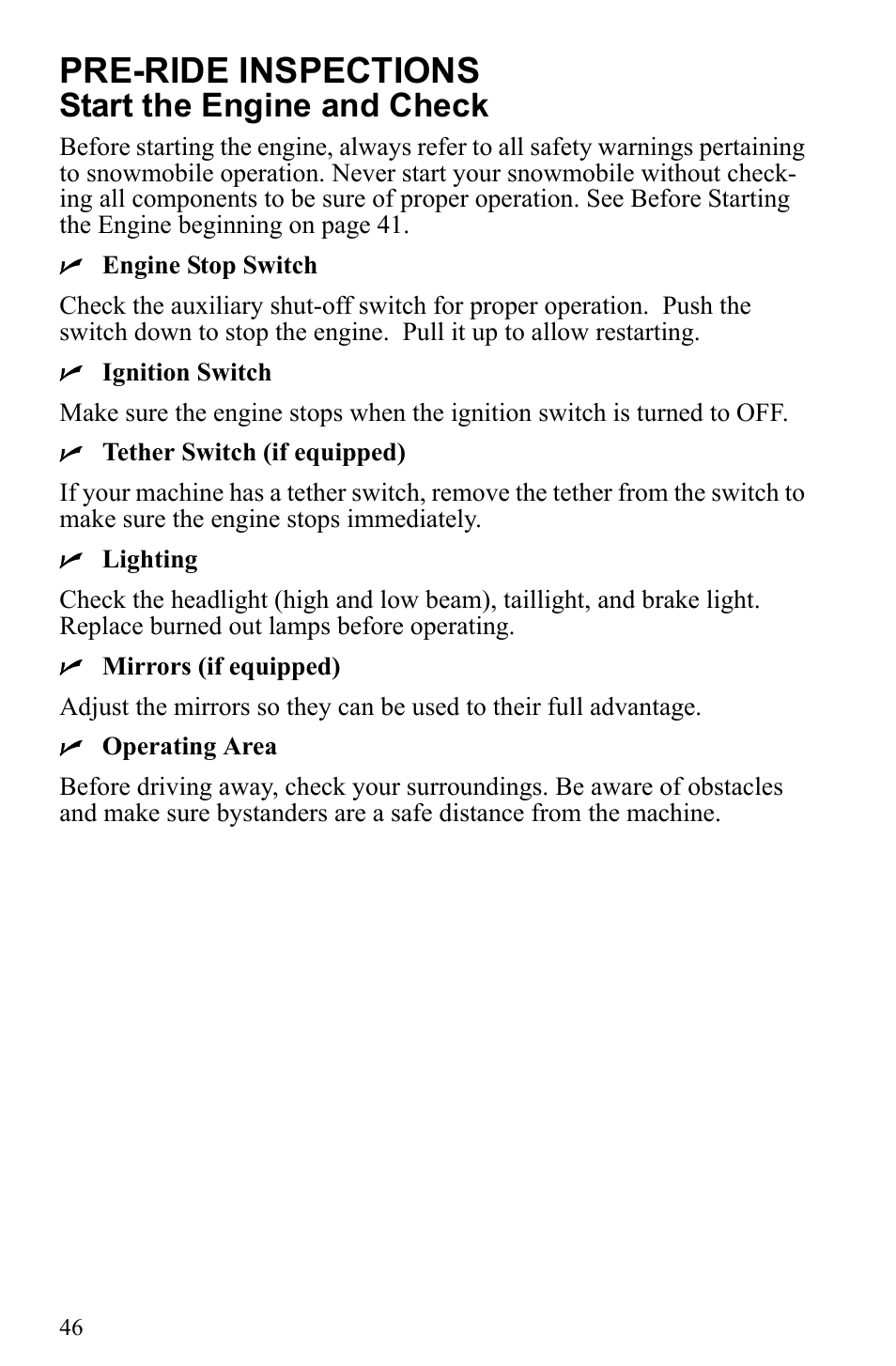 Pre-ride inspections, Start the engine and check | Polaris 500 IQ Shift User Manual | Page 49 / 121