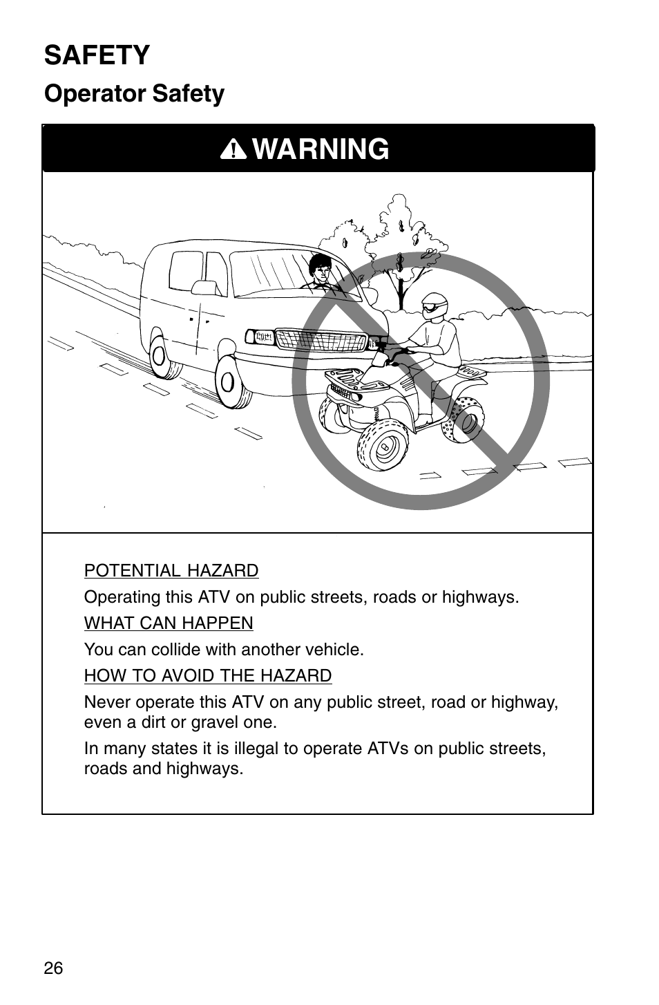 Warning, Safety, Operator safety | Polaris Sprotsman 700 User Manual | Page 28 / 148