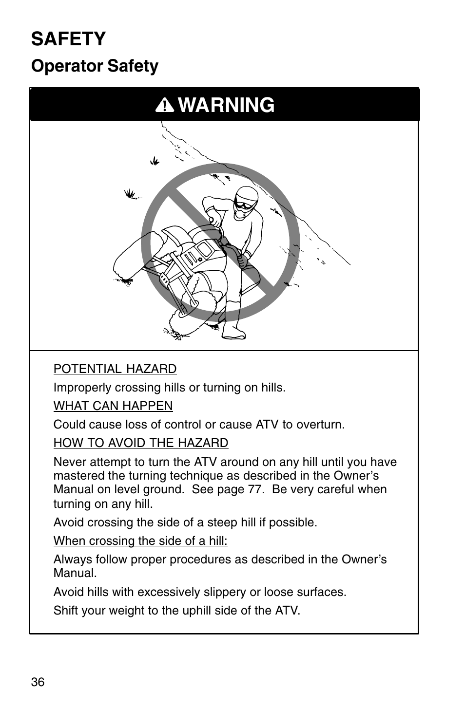 Warning, Safety, Operator safety | Polaris Sprotsman 700 User Manual | Page 38 / 148