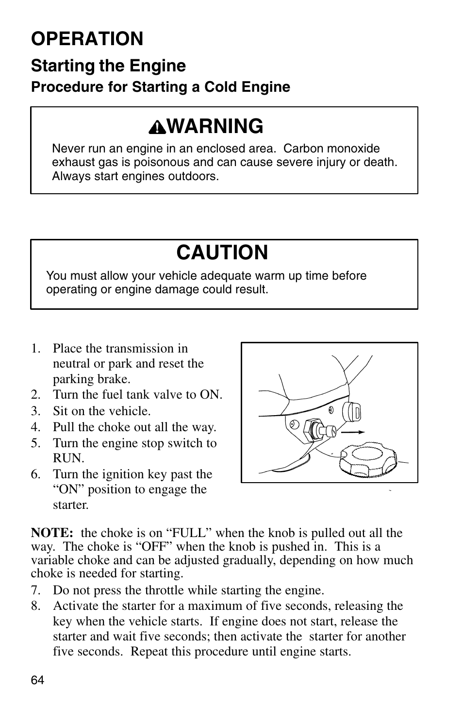 Warning, Caution, Operation | Starting the engine | Polaris Sprotsman 700 User Manual | Page 66 / 148