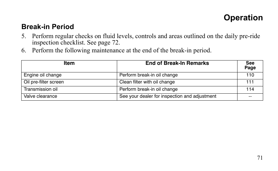 Operation, Break-in period | Polaris Sportsman 9922475 User Manual | Page 74 / 199