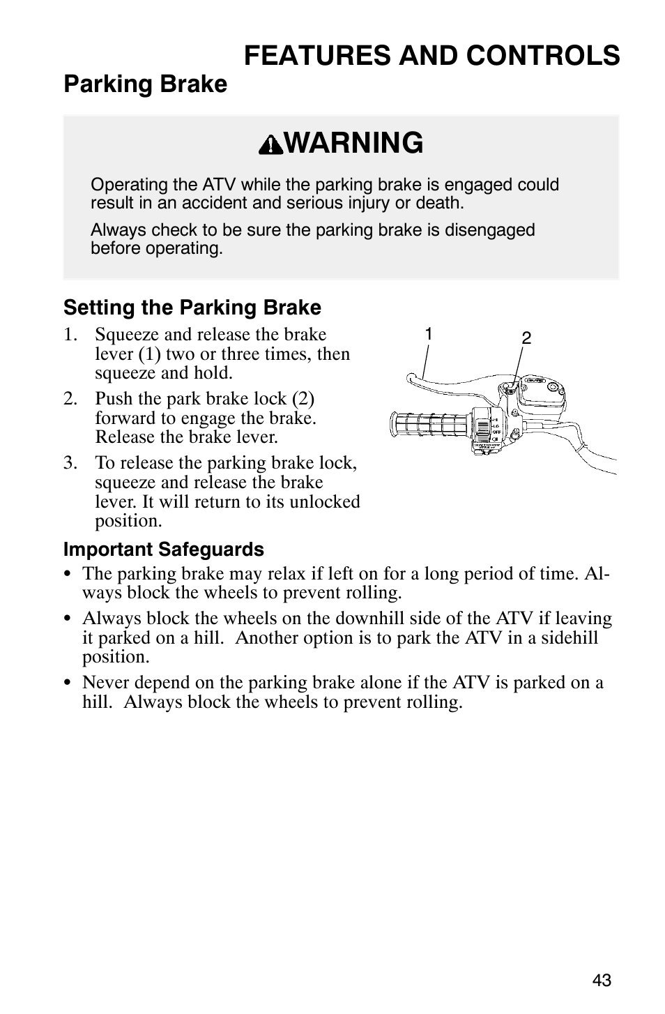 Warning, Features and controls, Parking brake | Polaris Magnum 330 User Manual | Page 46 / 151