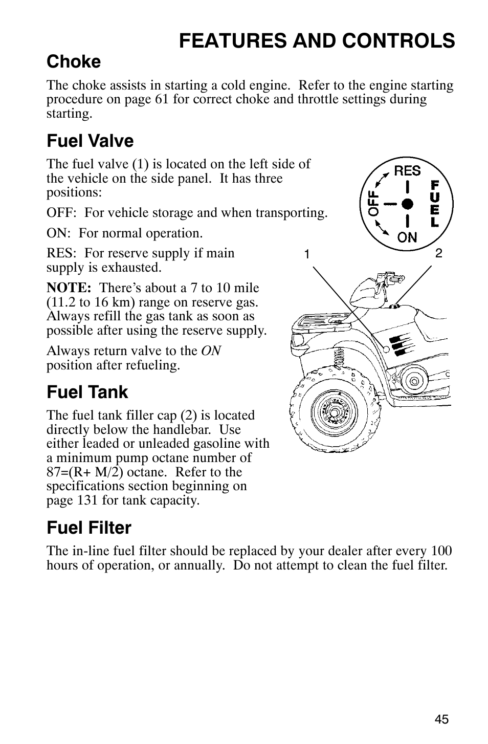 Features and controls, Choke, Fuel valve | Fuel tank, Fuel filter | Polaris Magnum 330 User Manual | Page 48 / 151