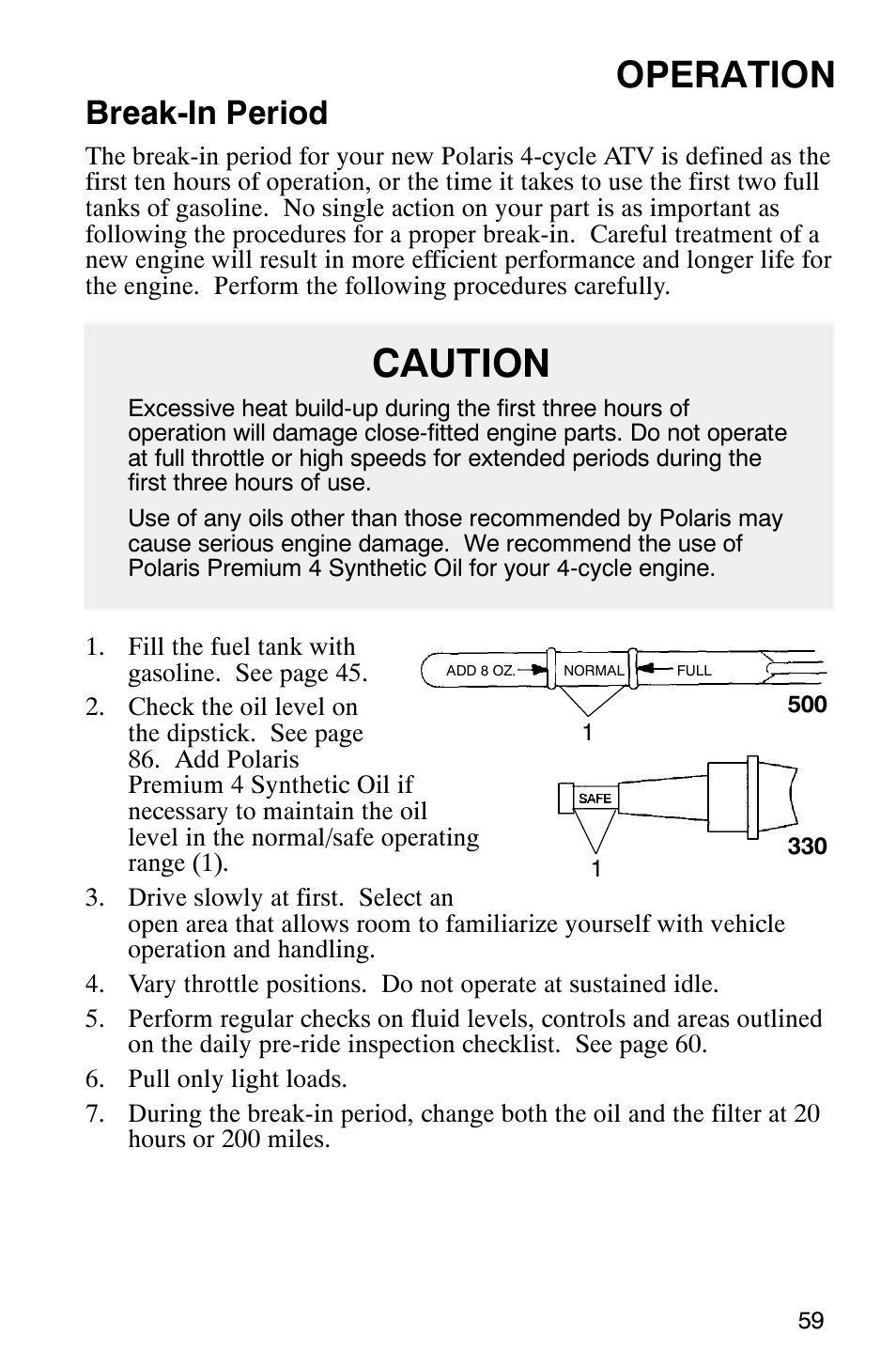 Caution, Operation, Break-in period | Polaris Magnum 330 User Manual | Page 62 / 151