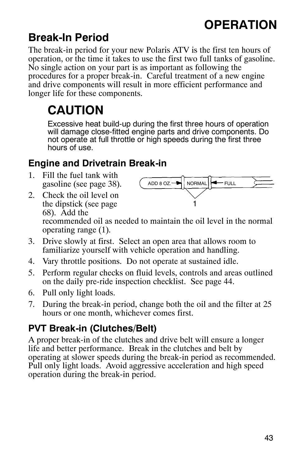 Operation, Caution, Break-in period | Polaris Scrambler 9921298 User Manual | Page 46 / 129