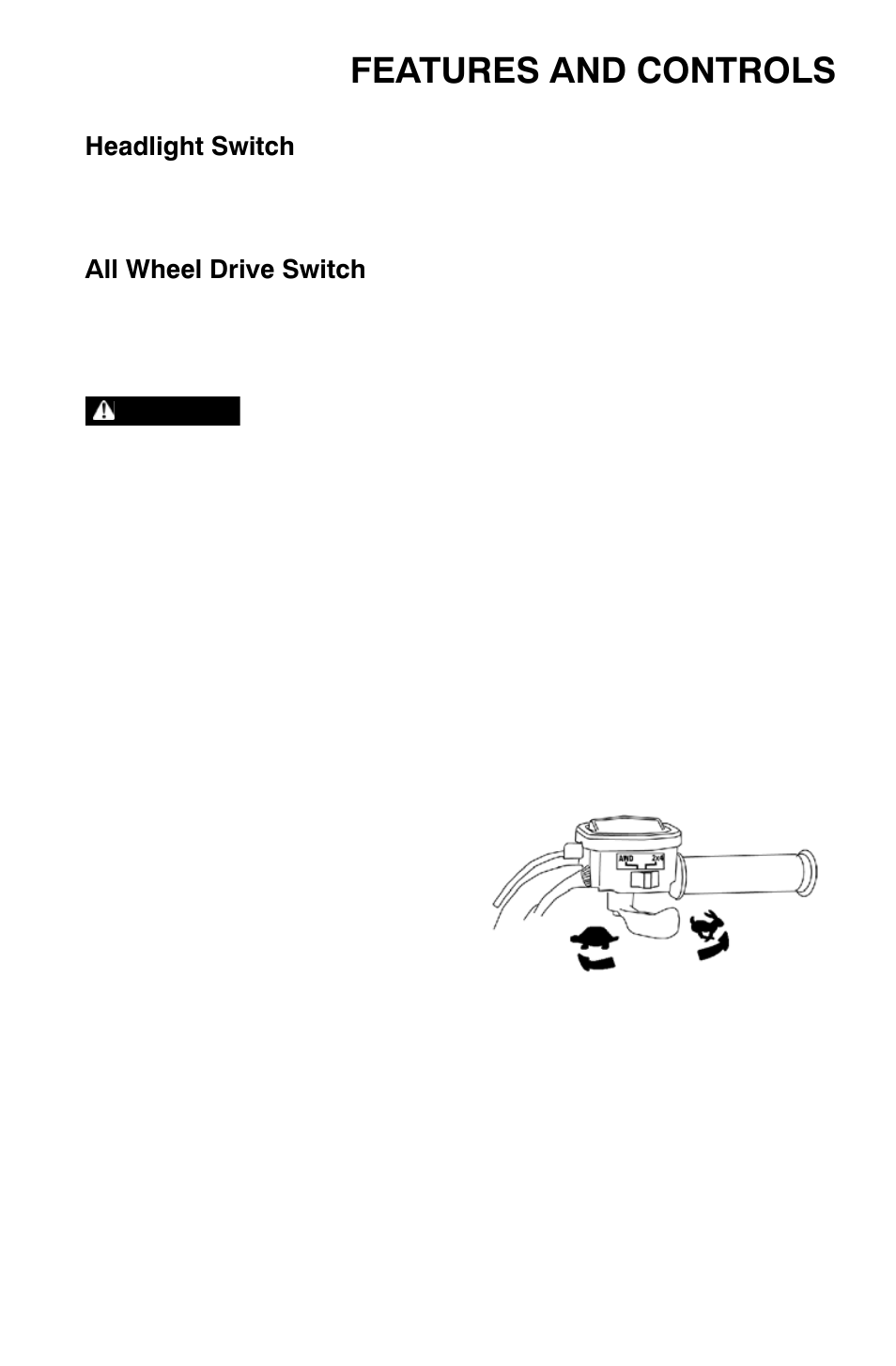 Features and controls, Switches, Throttle lever | Polaris Sportsman 9921818 User Manual | Page 30 / 126