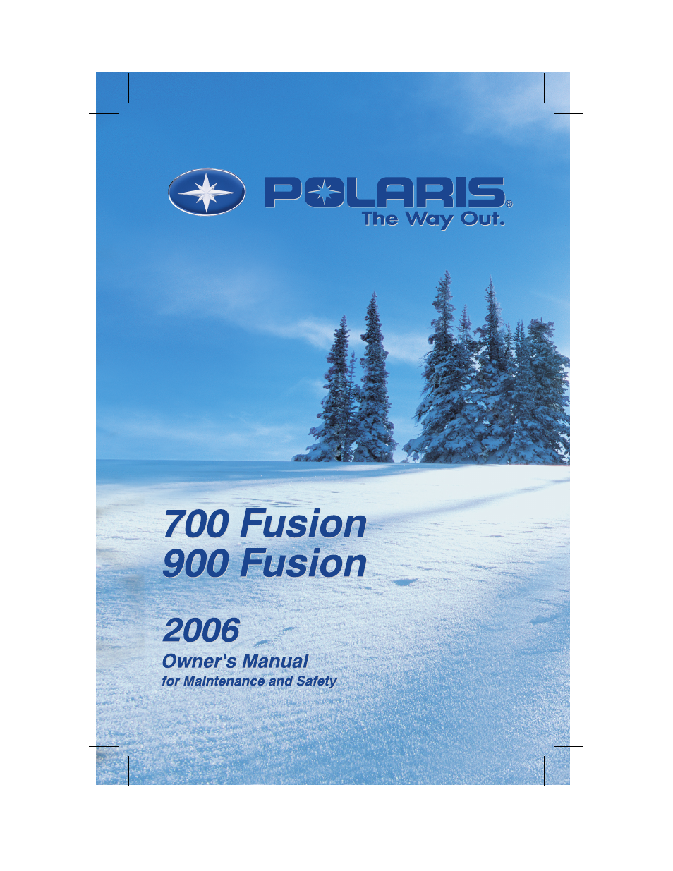 Polaris 700 Fusion User Manual | 139 pages