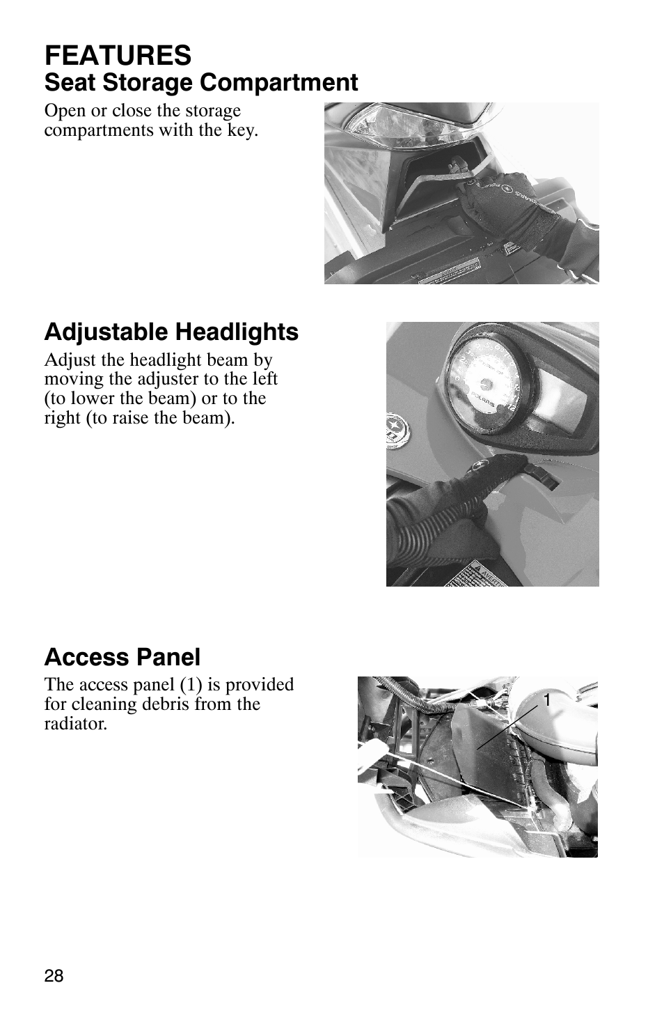 Features, Seat storage compartment, Adjustable headlights | Access panel | Polaris 700 Fusion User Manual | Page 31 / 139