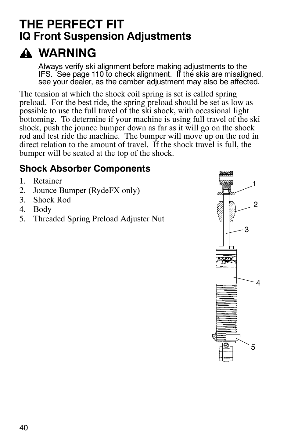 The perfect fit, Warning, Iq front suspension adjustments | Polaris 700 Fusion User Manual | Page 43 / 139