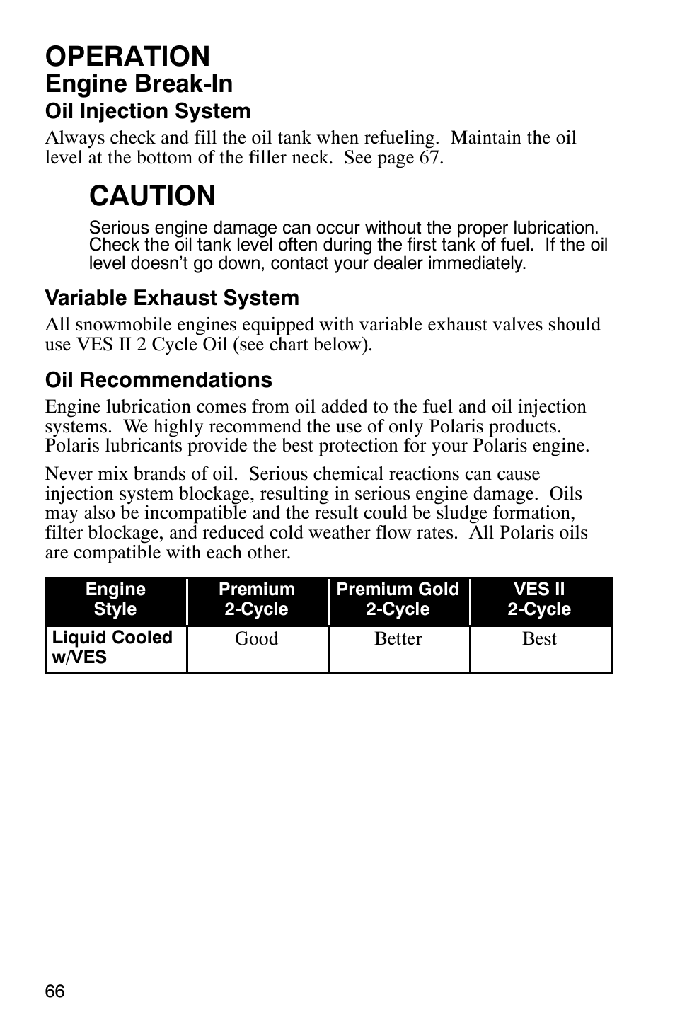 Operation, Caution, Engine break-in | Polaris 700 Fusion User Manual | Page 69 / 139