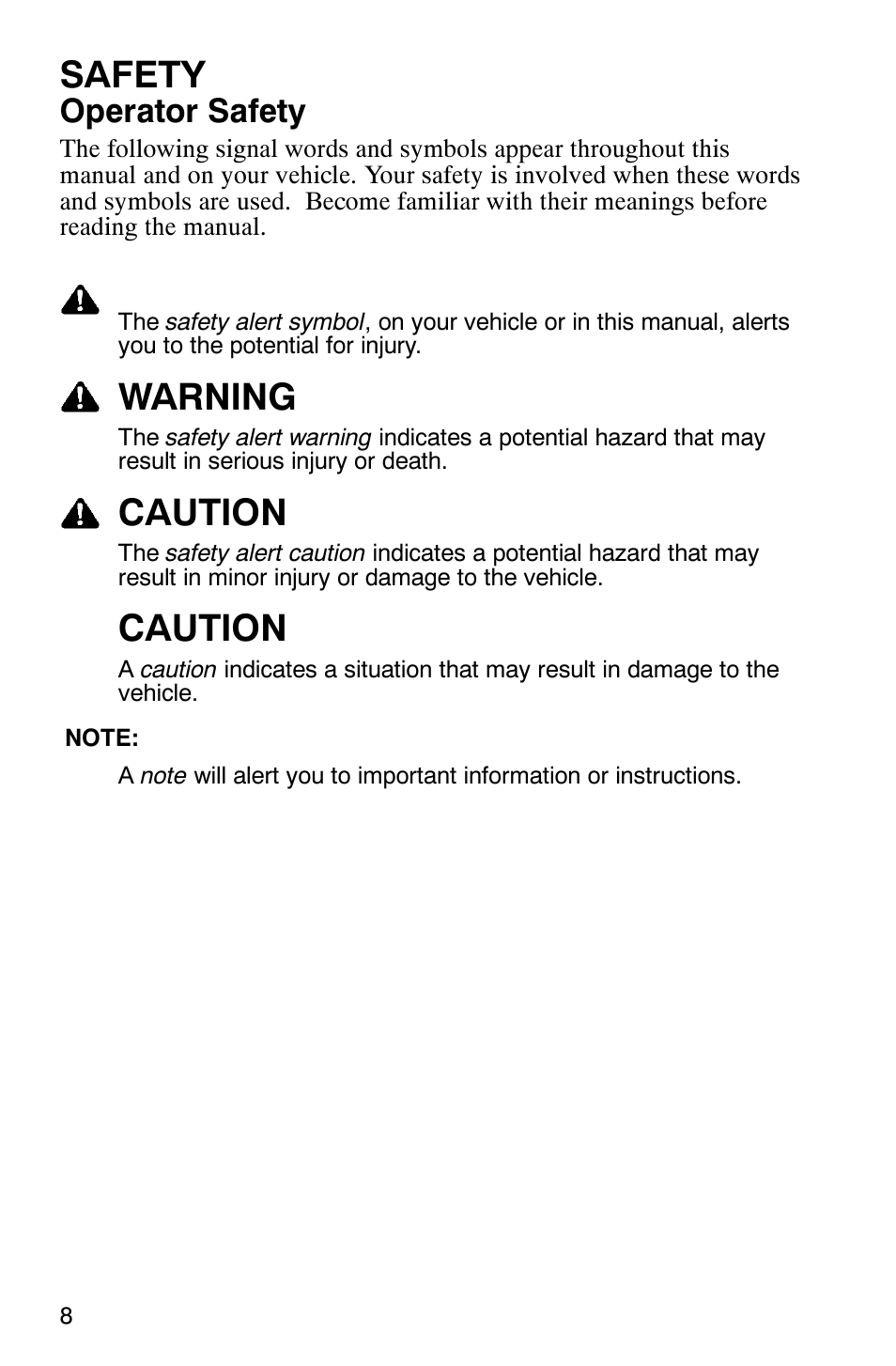 Safety, Warning, Caution | Operator safety | Polaris FST Touring User Manual | Page 11 / 157