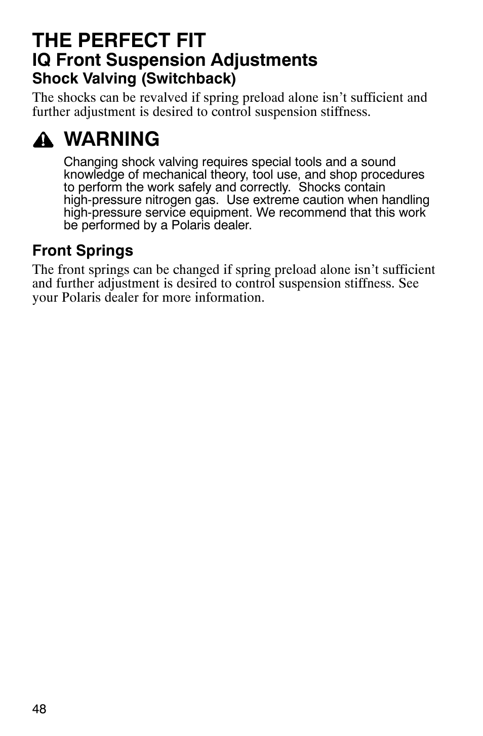 The perfect fit, Warning, Iq front suspension adjustments | Polaris FST Touring User Manual | Page 51 / 157