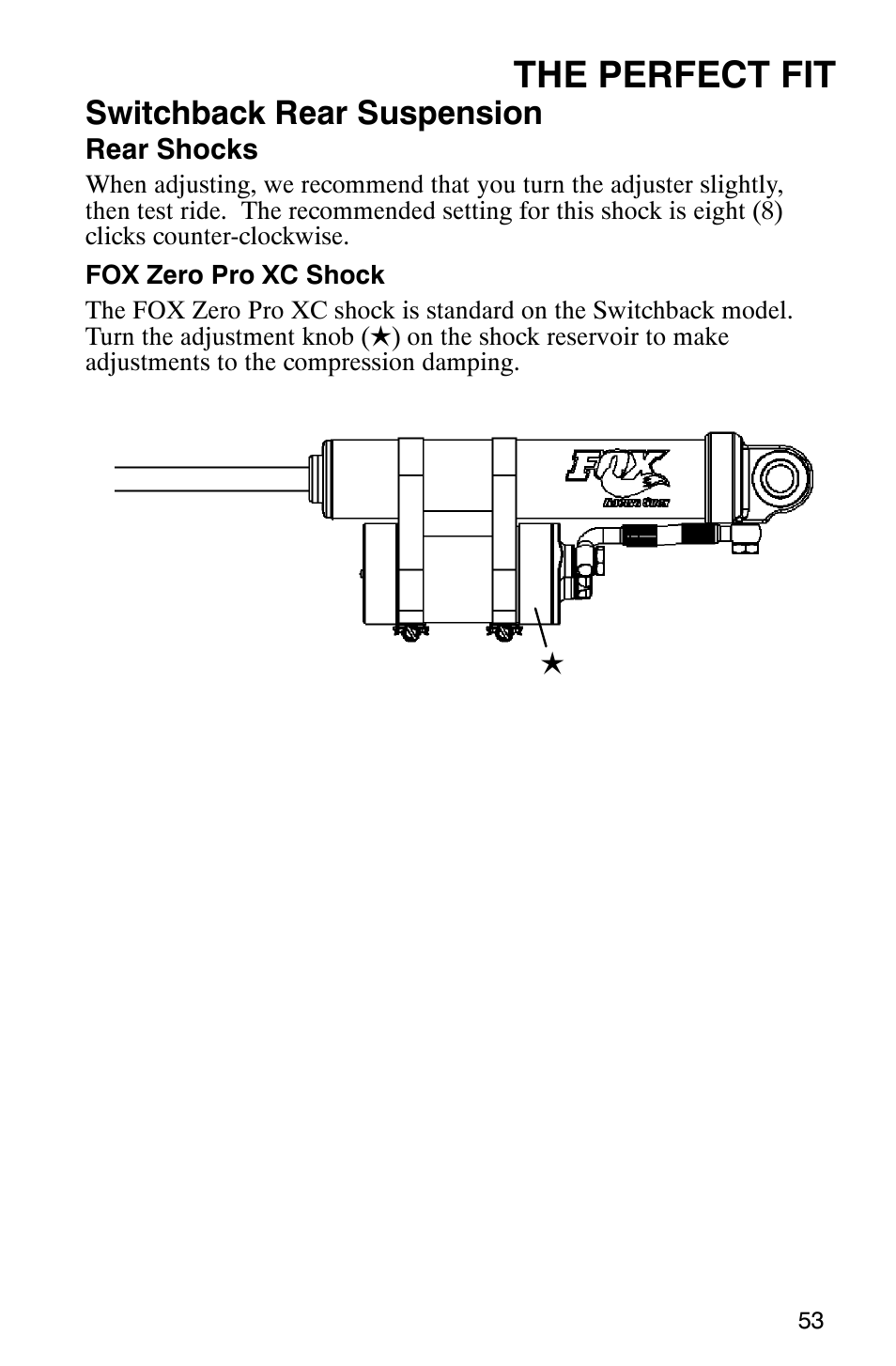 The perfect fit, Switchback rear suspension | Polaris FST Touring User Manual | Page 56 / 157