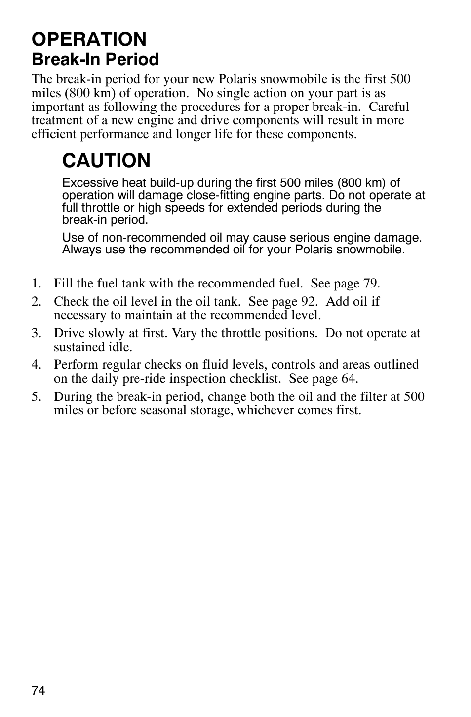 Operation, Caution, Break-in period | Polaris FST Touring User Manual | Page 77 / 157