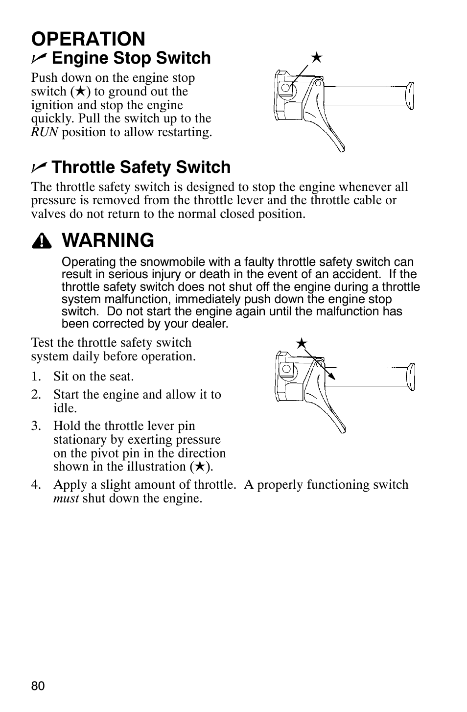 Operation, Warning, Nengine stop switch | Nthrottle safety switch | Polaris FST Touring User Manual | Page 83 / 157