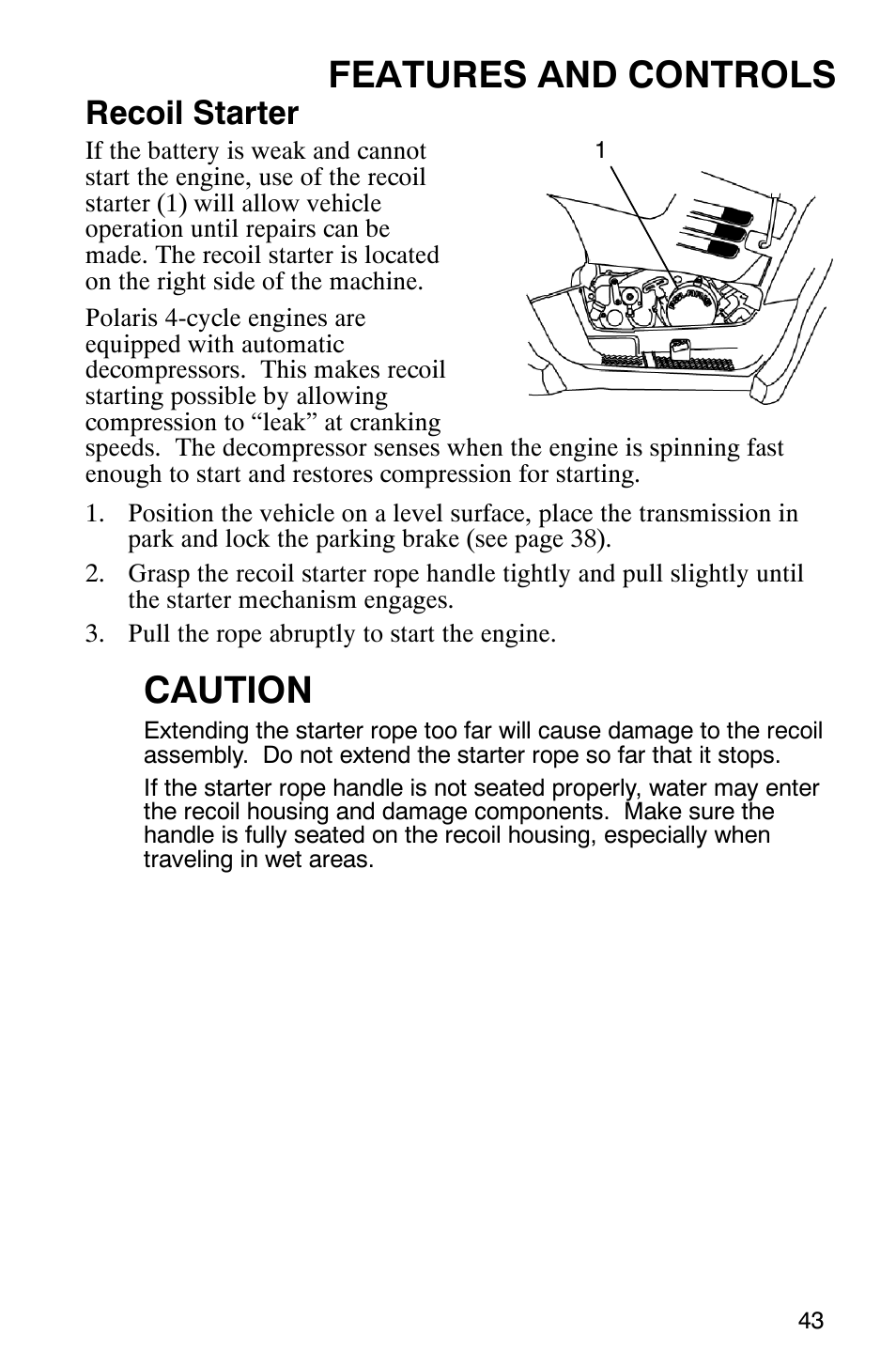 Features and controls, Caution, Recoil starter | Polaris ATP 330 4x4 User Manual | Page 46 / 140