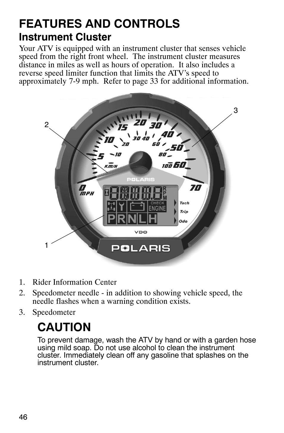 Features and controls, Caution, Instrument cluster | Polaris ATP 330 4x4 User Manual | Page 49 / 140