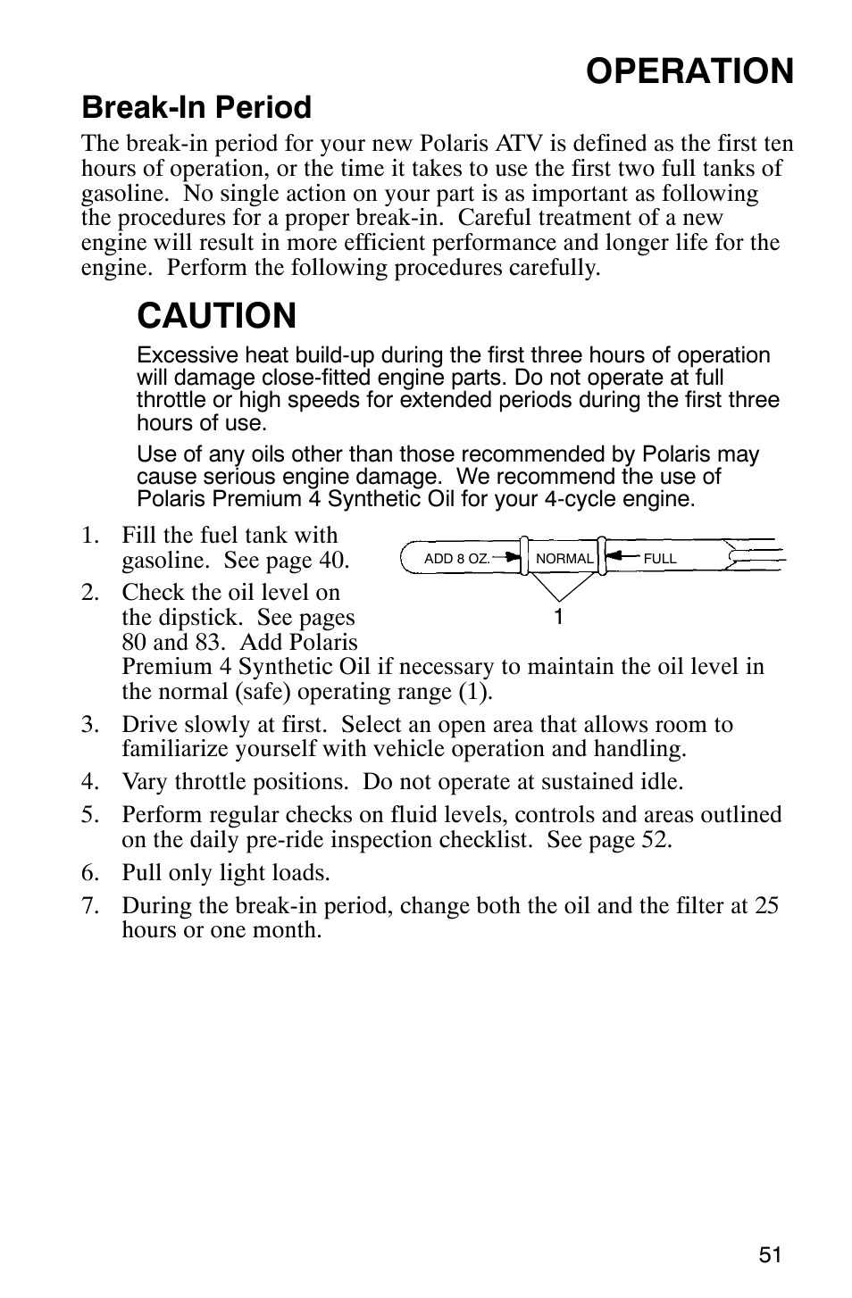 Operation, Caution, Break-in period | Polaris ATP 330 4x4 User Manual | Page 54 / 140