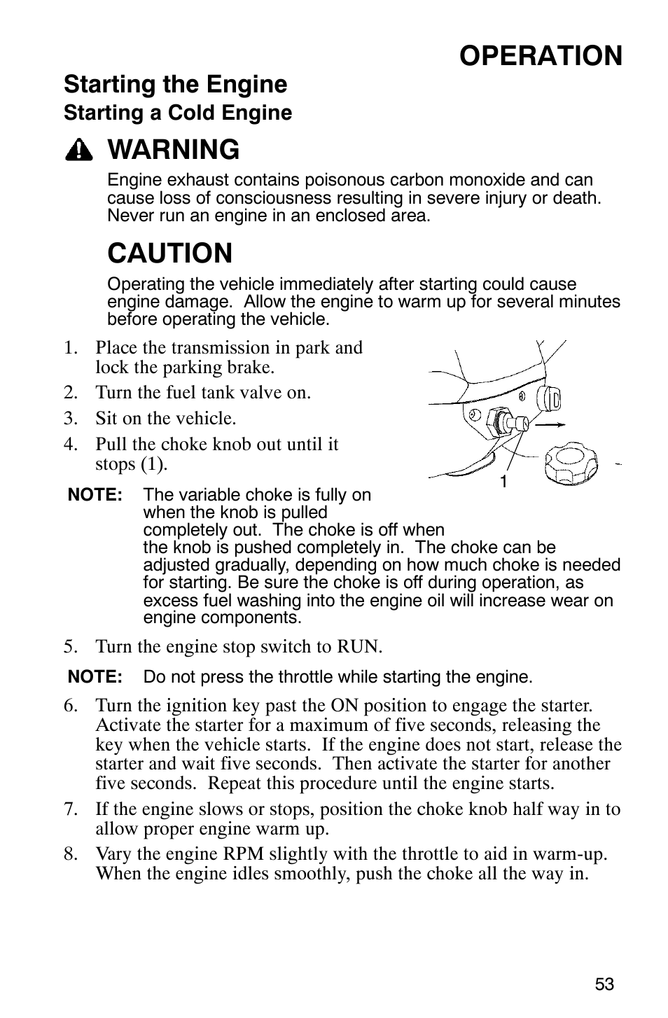 Operation, Warning, Caution | Starting the engine | Polaris ATP 330 4x4 User Manual | Page 56 / 140
