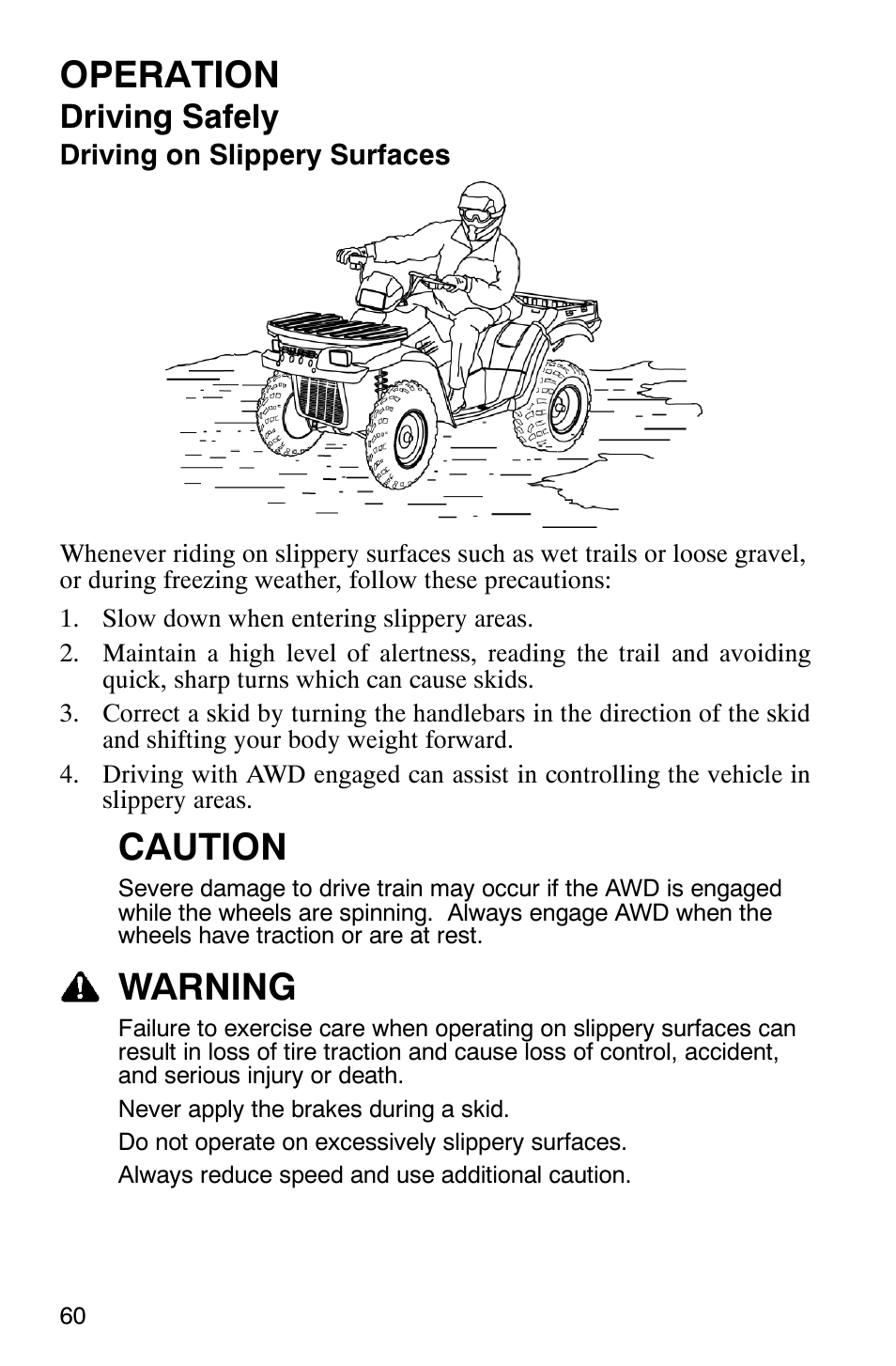 Operation, Caution, Warning | Driving safely | Polaris ATP 330 4x4 User Manual | Page 63 / 140