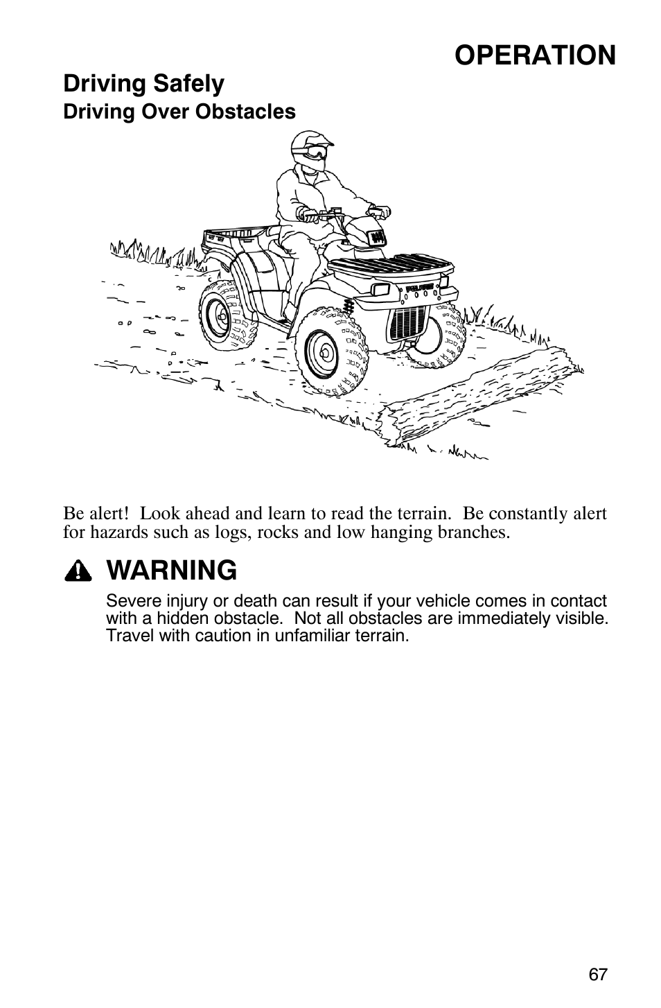 Operation, Warning, Driving safely | Polaris ATP 330 4x4 User Manual | Page 70 / 140