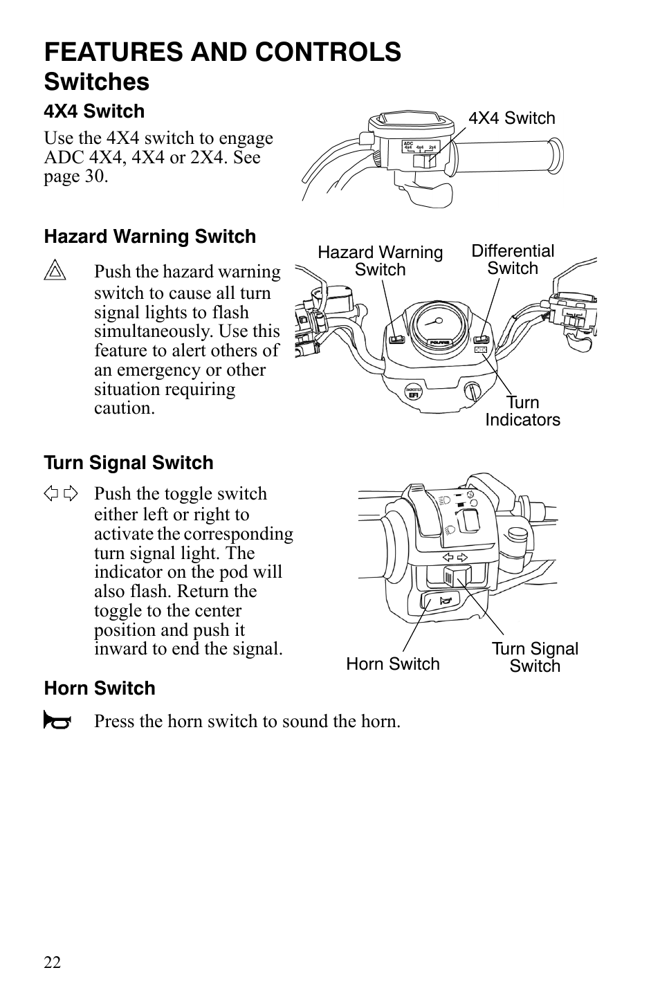 Features and controls, Switches | Polaris Sportsman 9922172 User Manual | Page 24 / 140