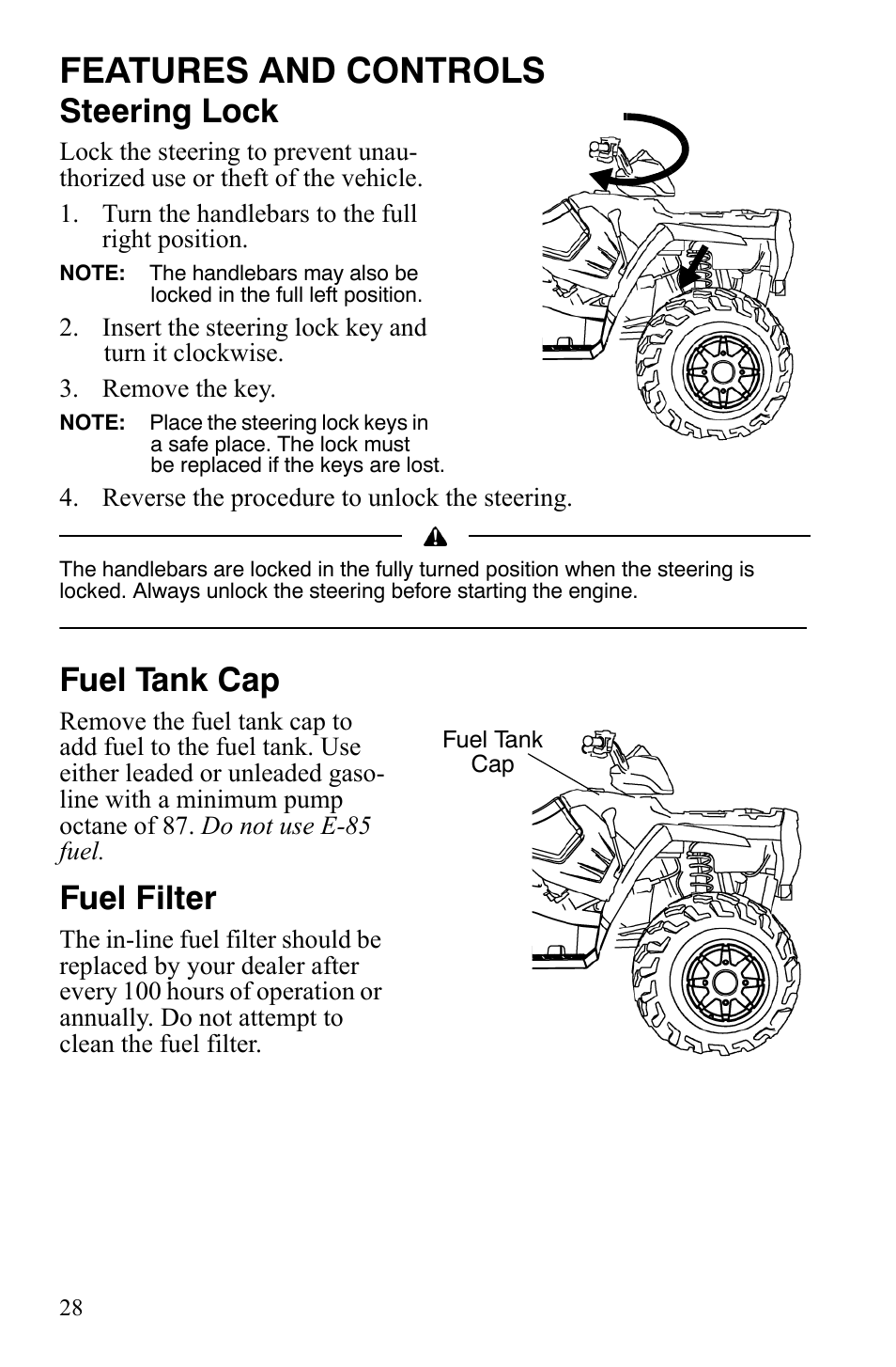 Features and controls, Steering lock, Fuel tank cap | Fuel filter | Polaris Sportsman 9922172 User Manual | Page 30 / 140