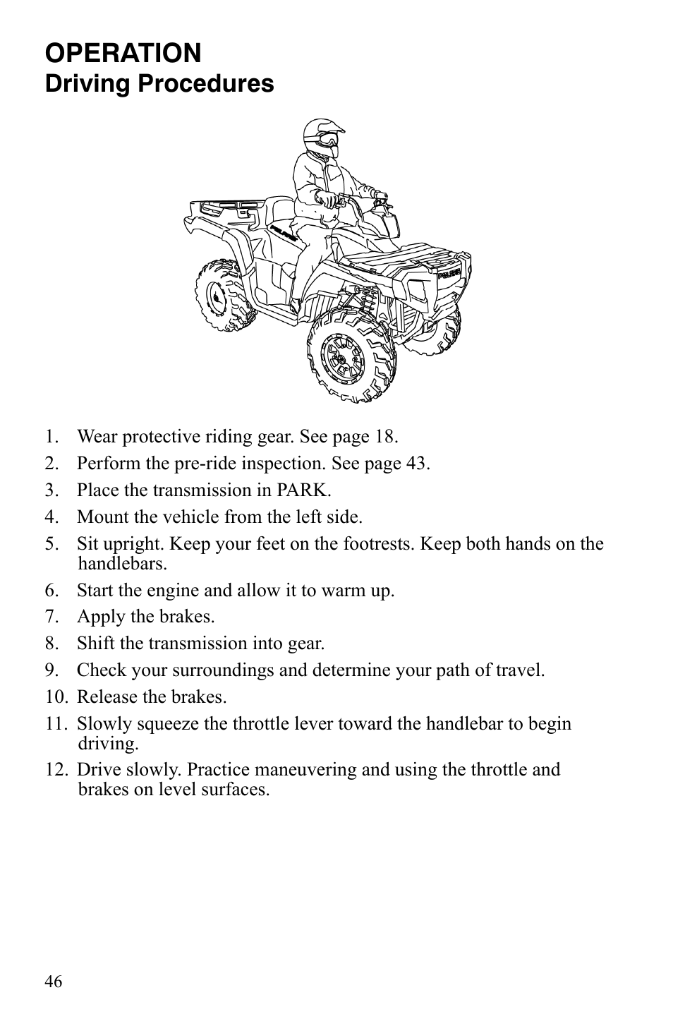 Operation, Driving procedures | Polaris Sportsman 9922172 User Manual | Page 48 / 140