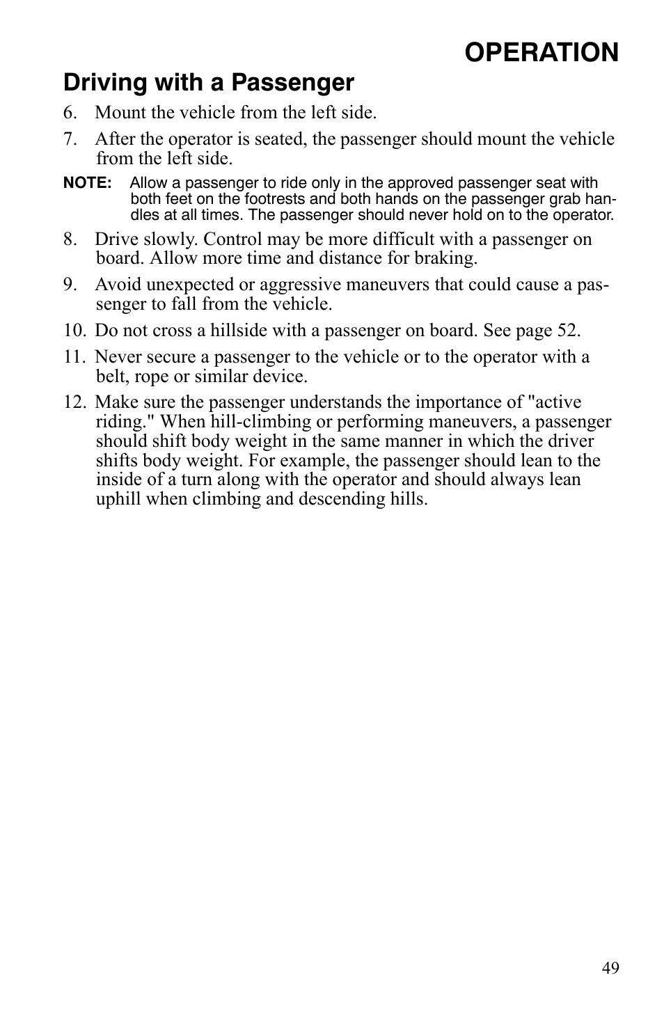 Operation, Driving with a passenger | Polaris Sportsman 9922172 User Manual | Page 51 / 140